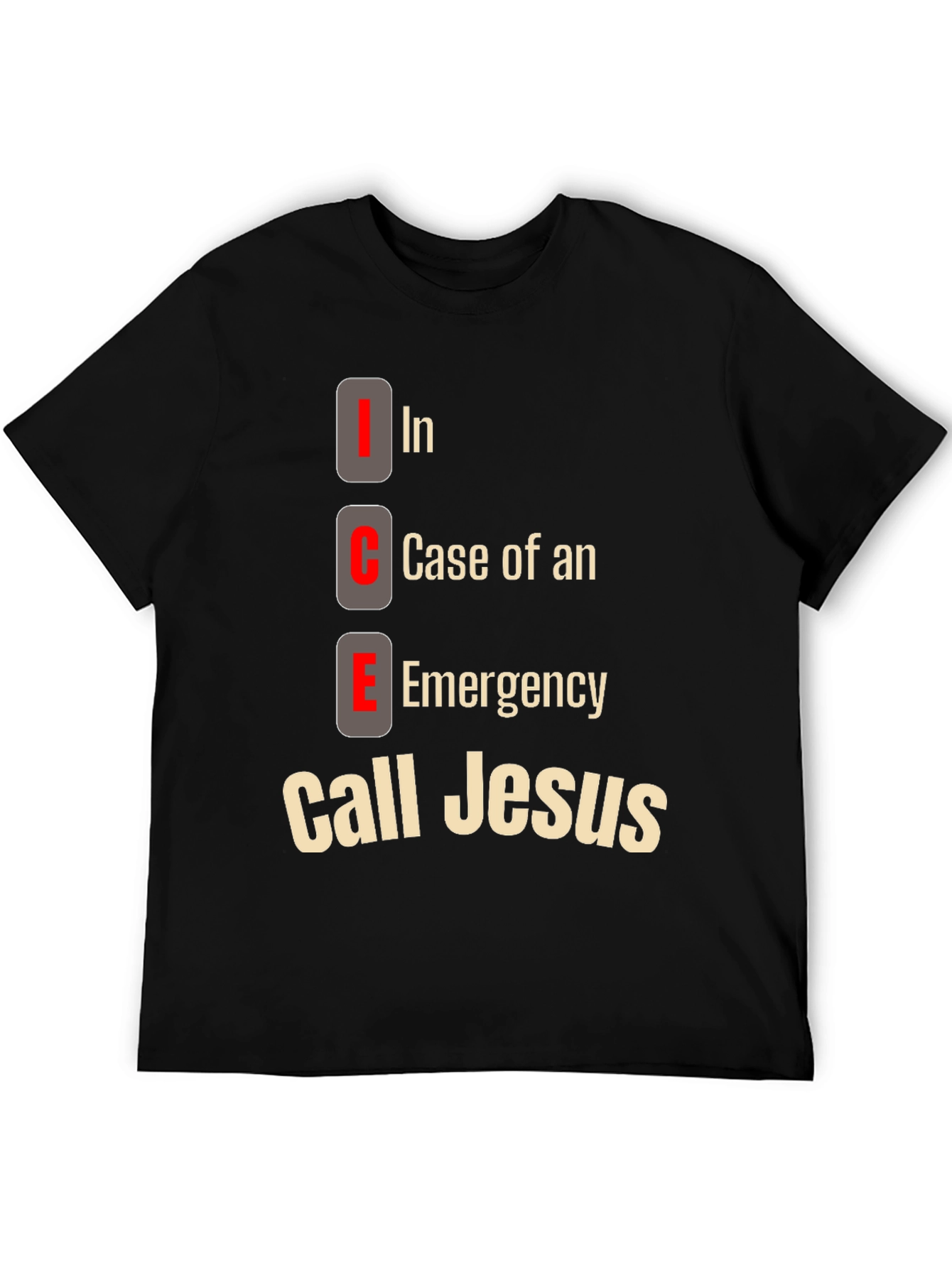ICE Call Jesus T-Shirt: Emergency Contact Tee