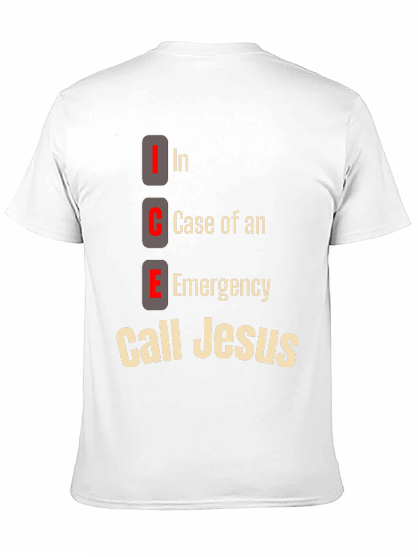 ICE Call Jesus T-Shirt: Emergency Contact Tee