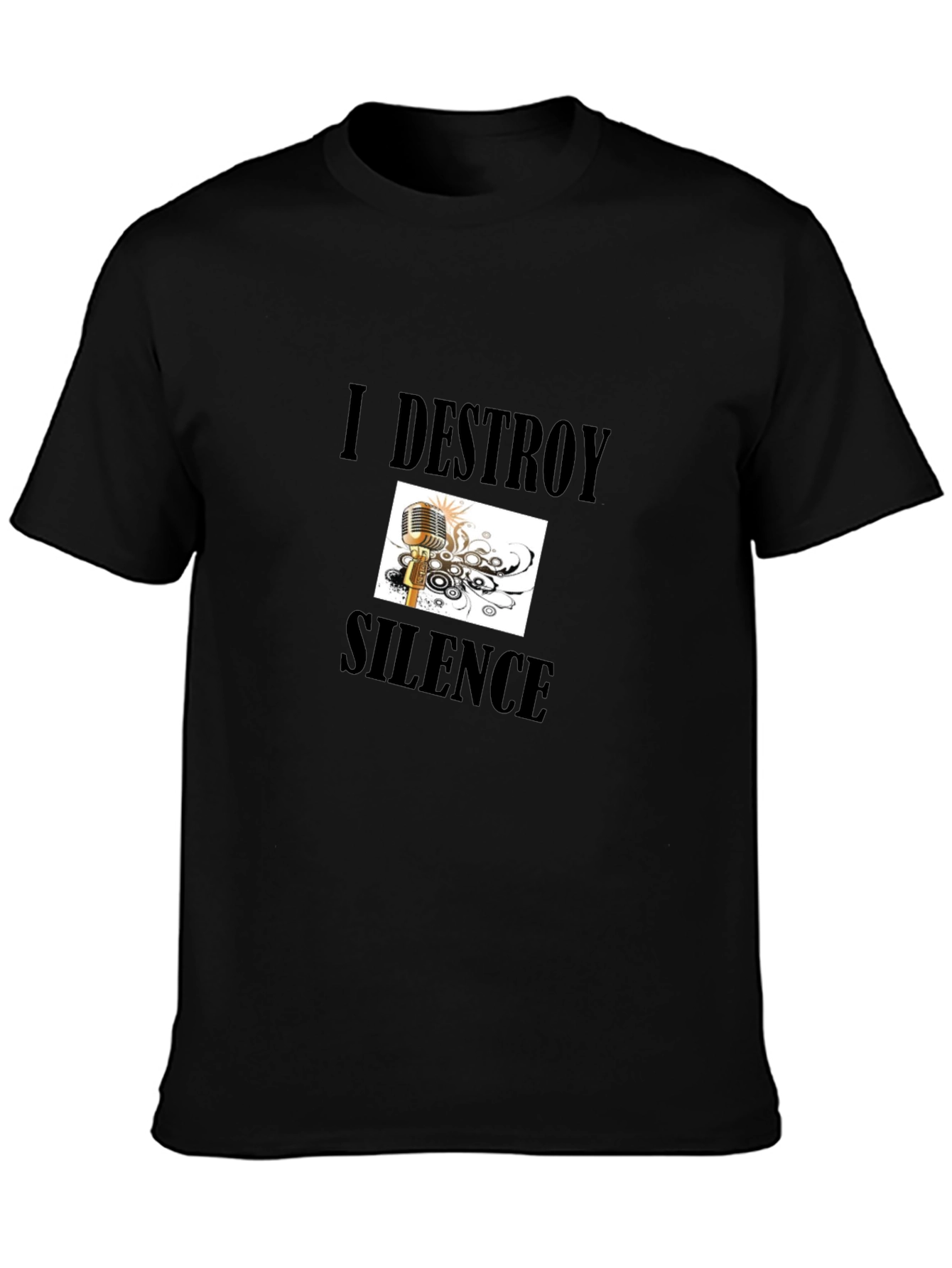 I Destroy Silence Black Graphic Tee