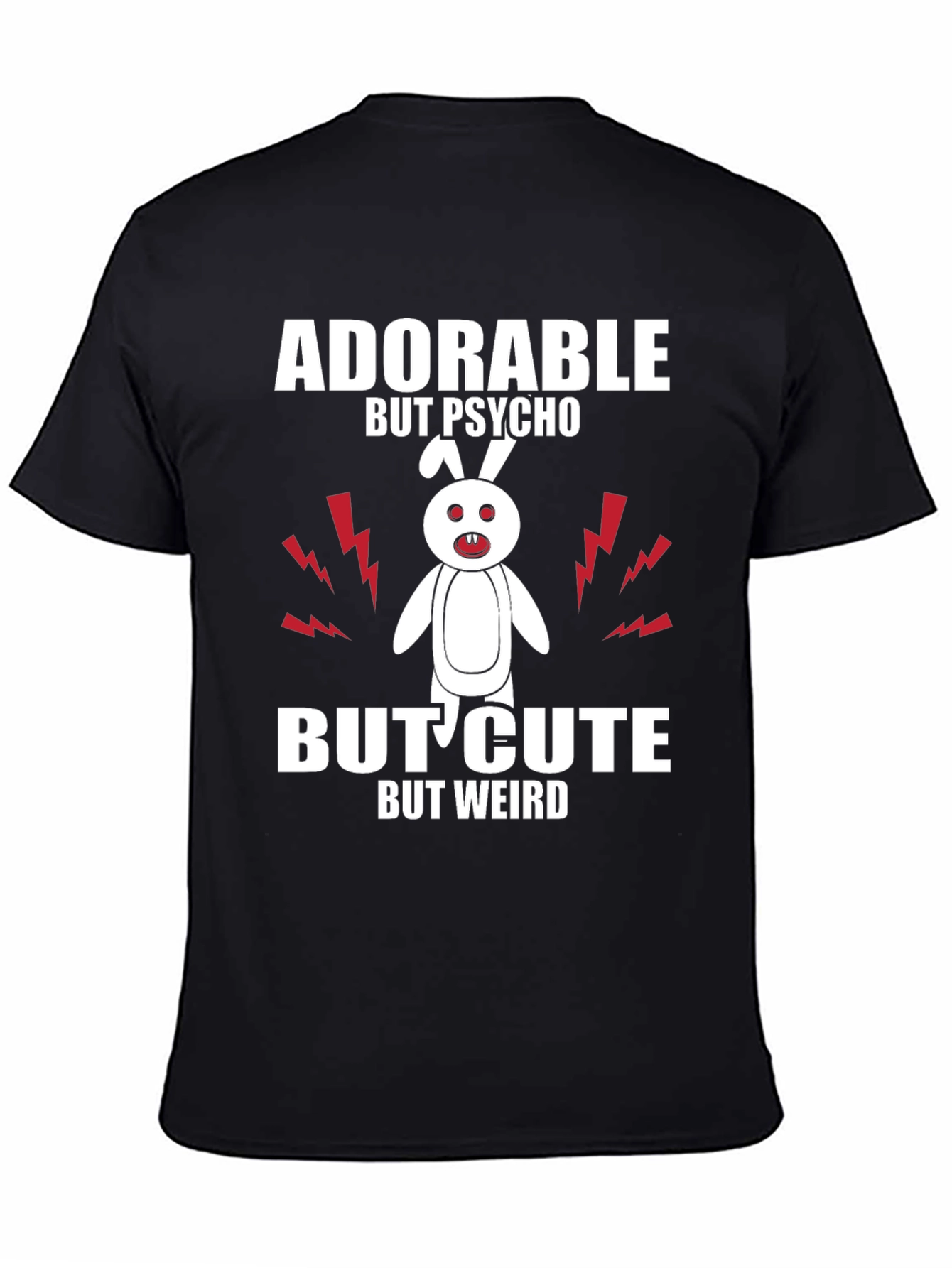 Adorable But Psycho Bunny Tee