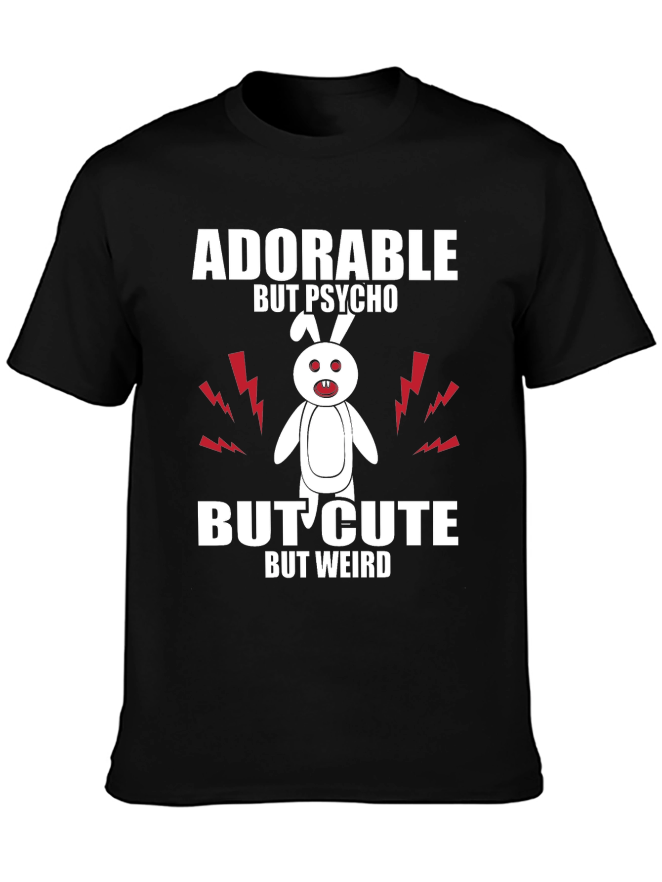 Adorable But Psycho Bunny Tee