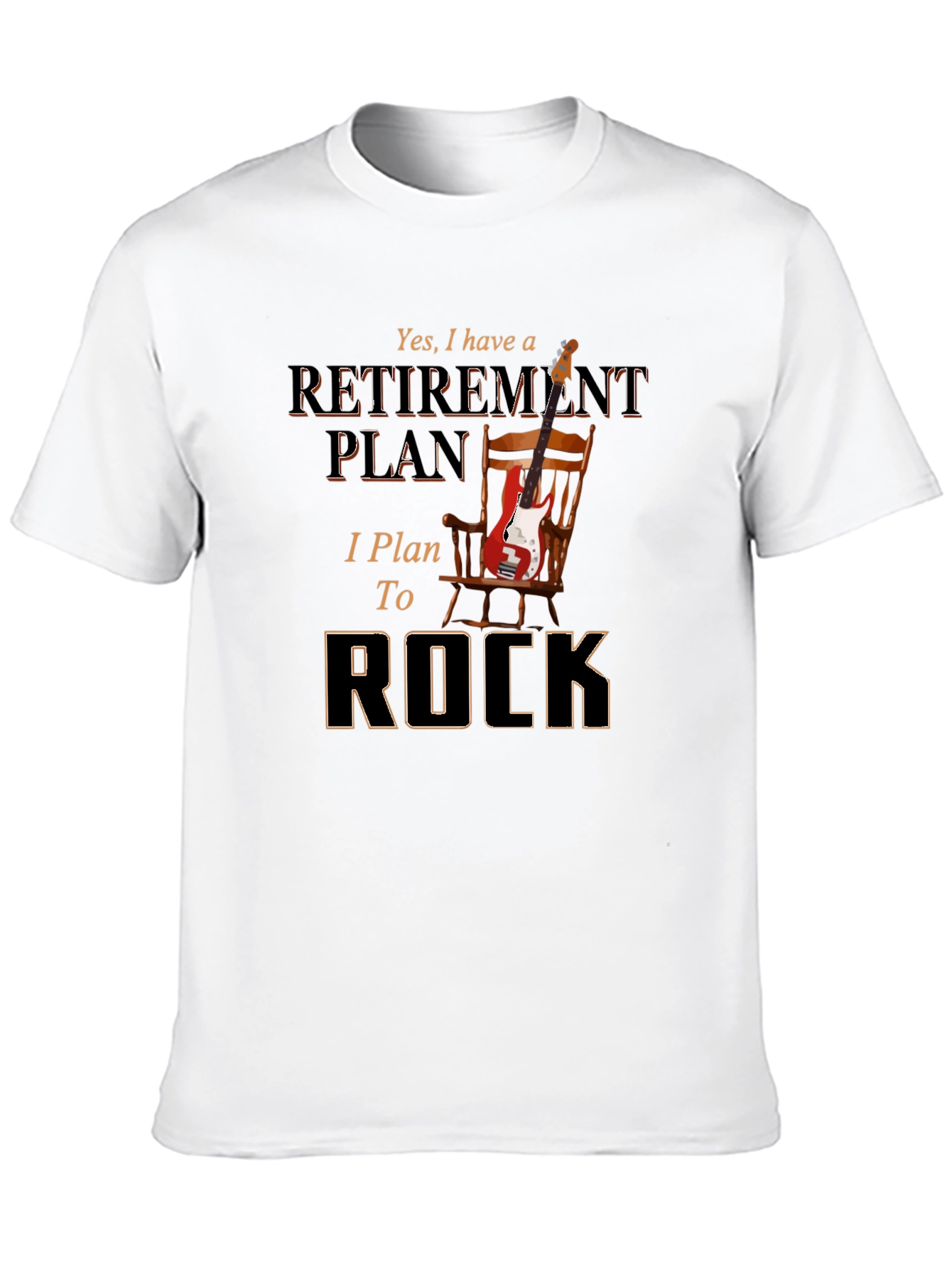 Retirement Plan Rocker T-Shirt