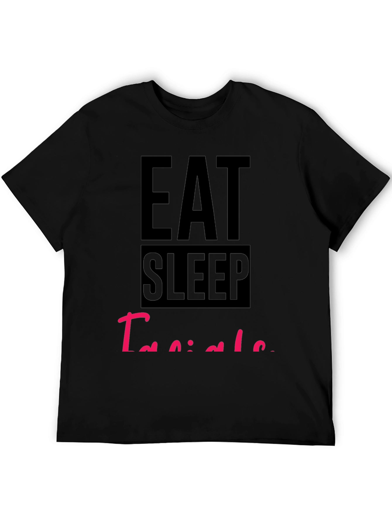 Eat Sleep Tequila Black Graphic Tee