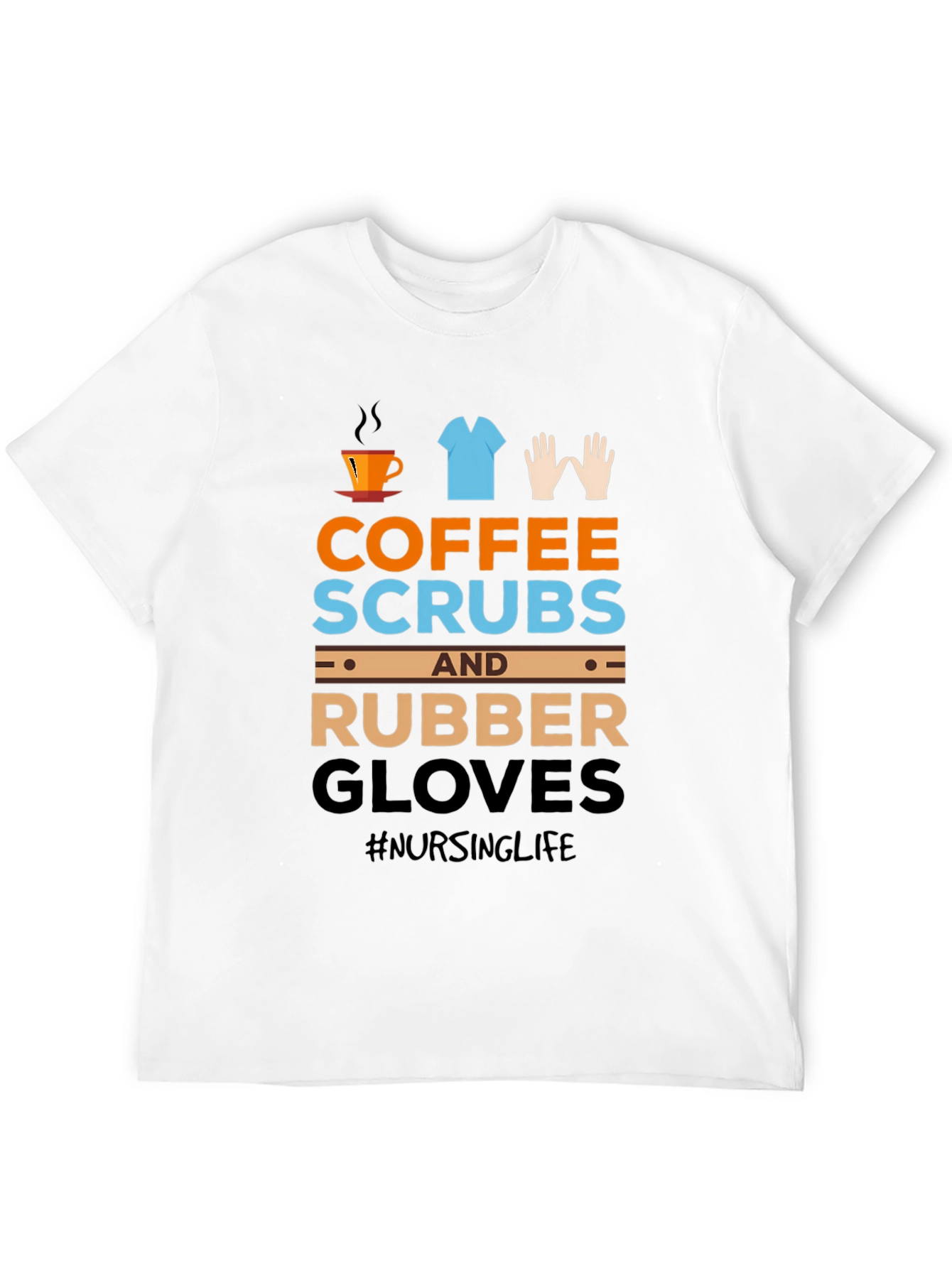 Coffee Scrubs & Rubber Gloves T-Shirt