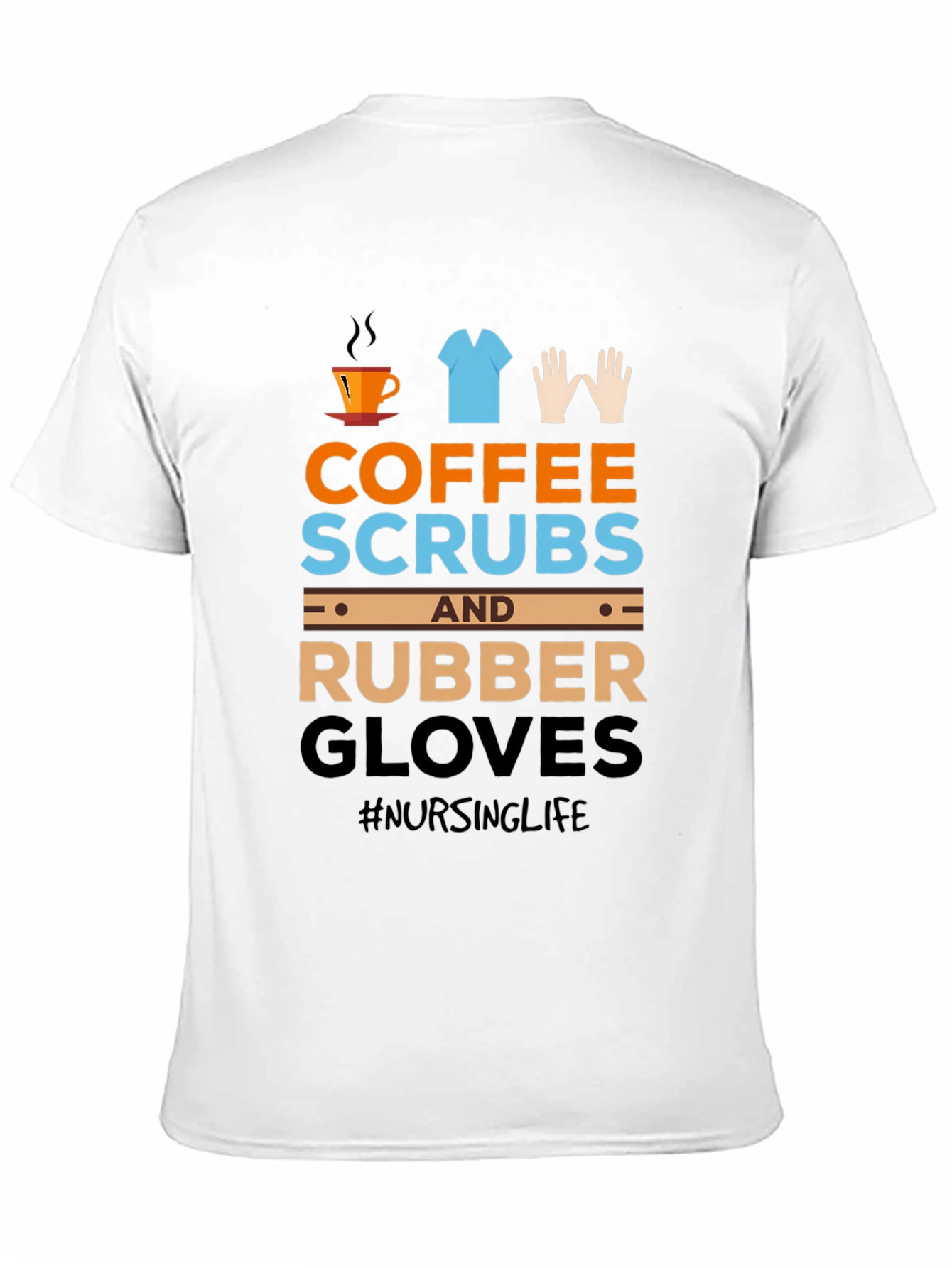 Coffee Scrubs & Rubber Gloves T-Shirt