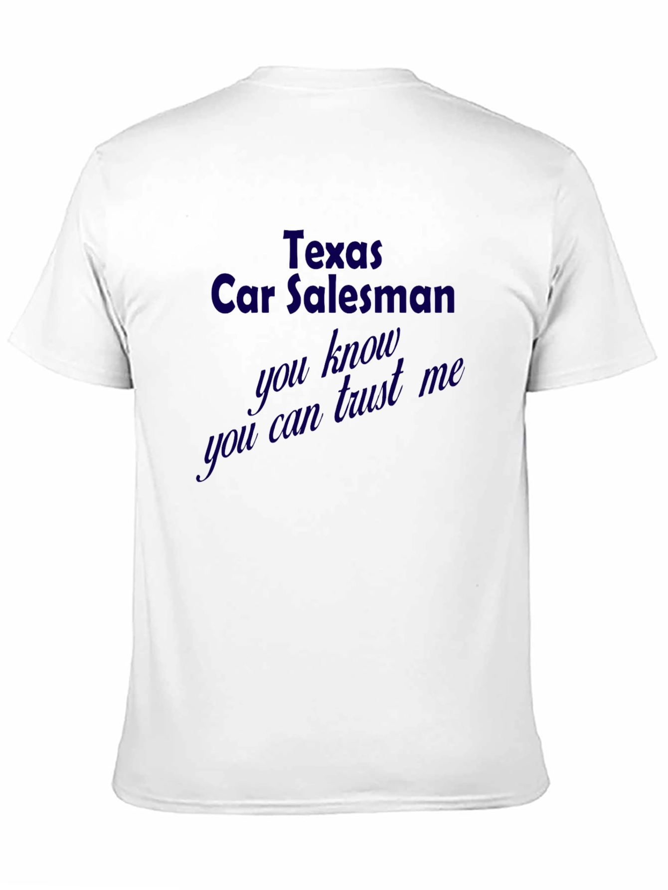 Texas Car Salesman Novelty Graphic Tee