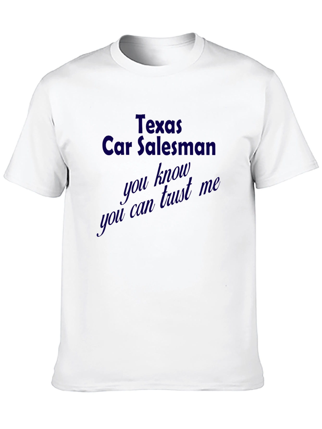 Texas Car Salesman Novelty Graphic Tee