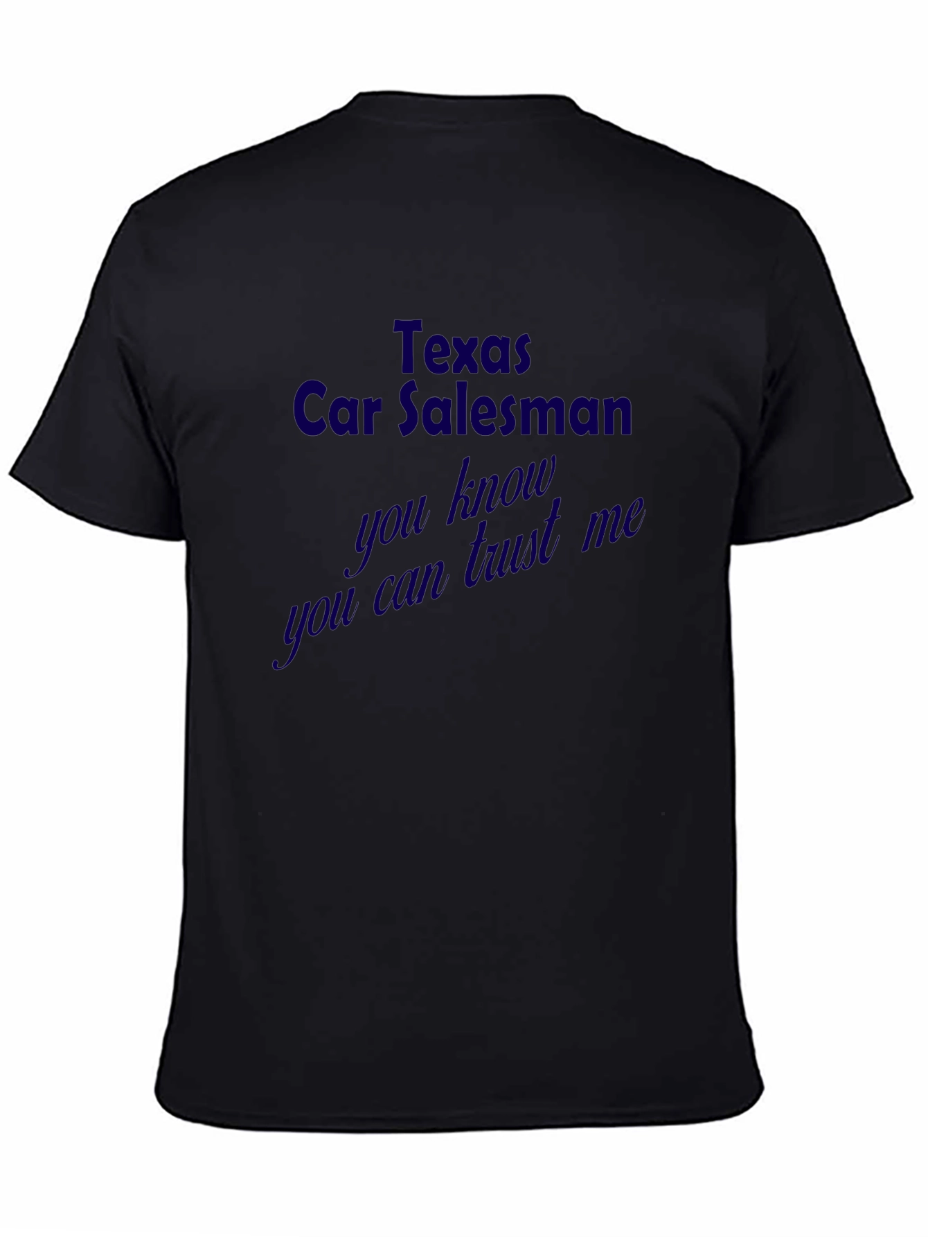 Texas Car Salesman Novelty Graphic Tee