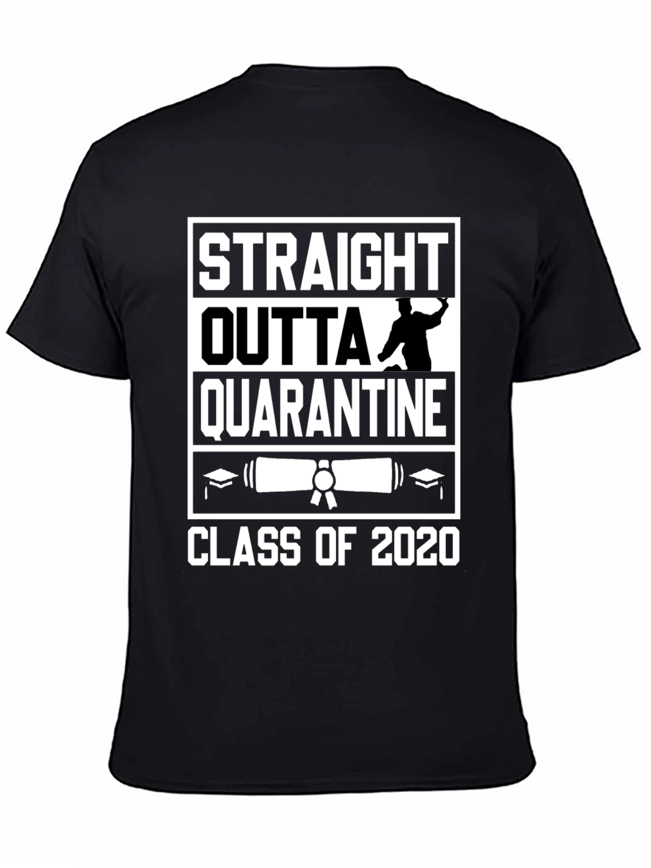 Straight Outta Quarantine Class of 2020 T-Shirt