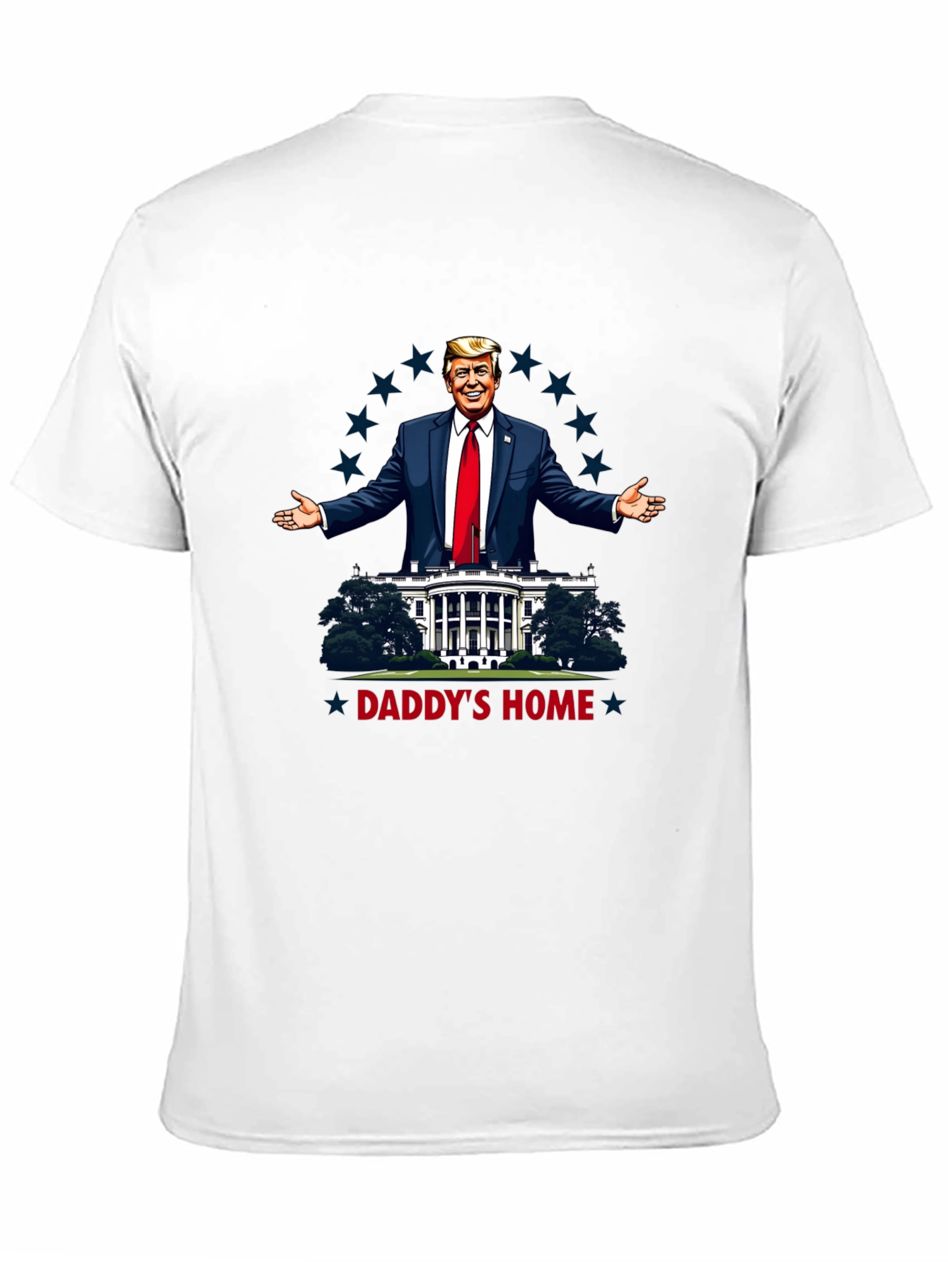 Daddys Home Trump T-Shirt