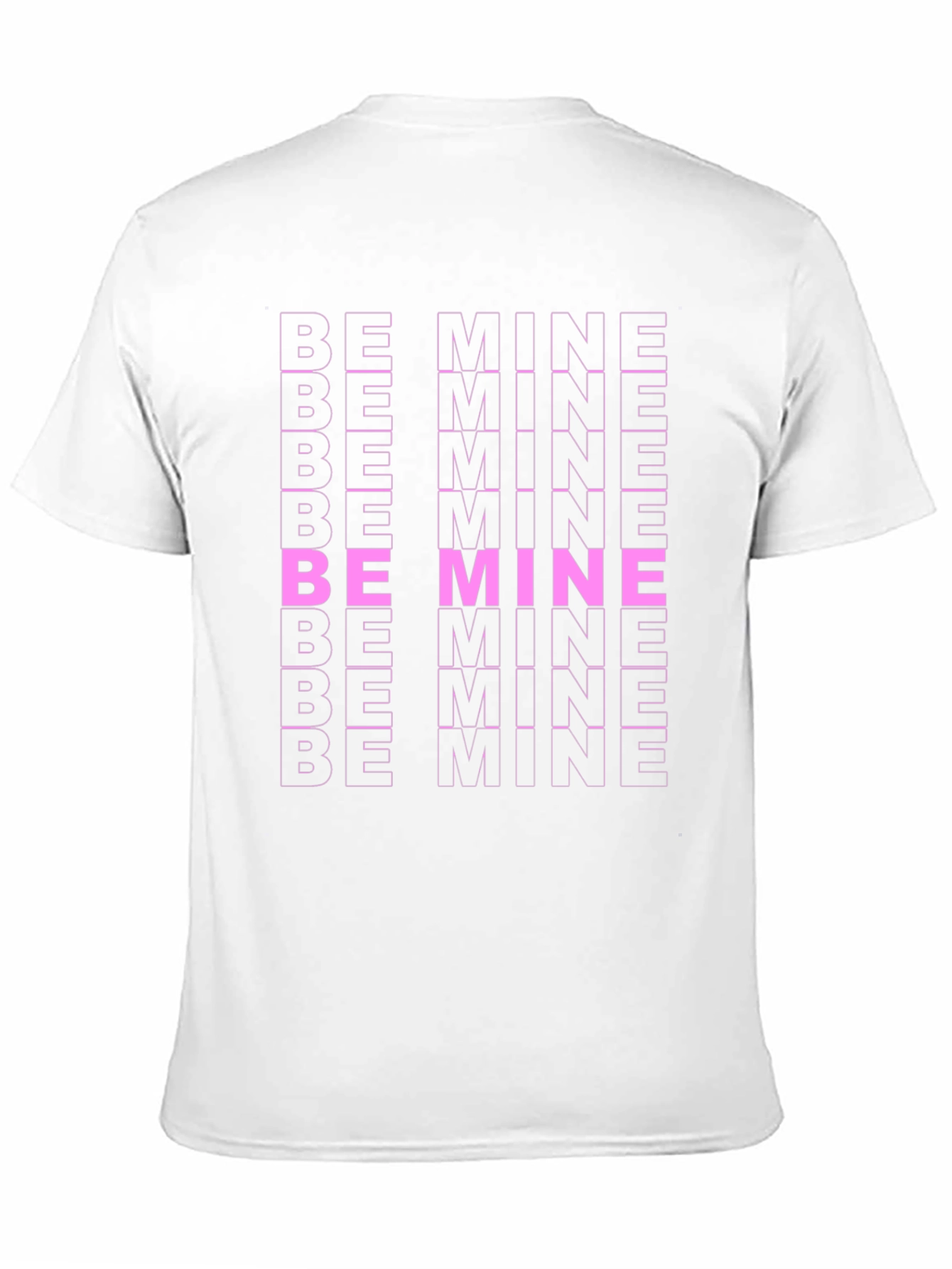 Be Mine Graphic T-Shirt - Bold Valentines Day Tee