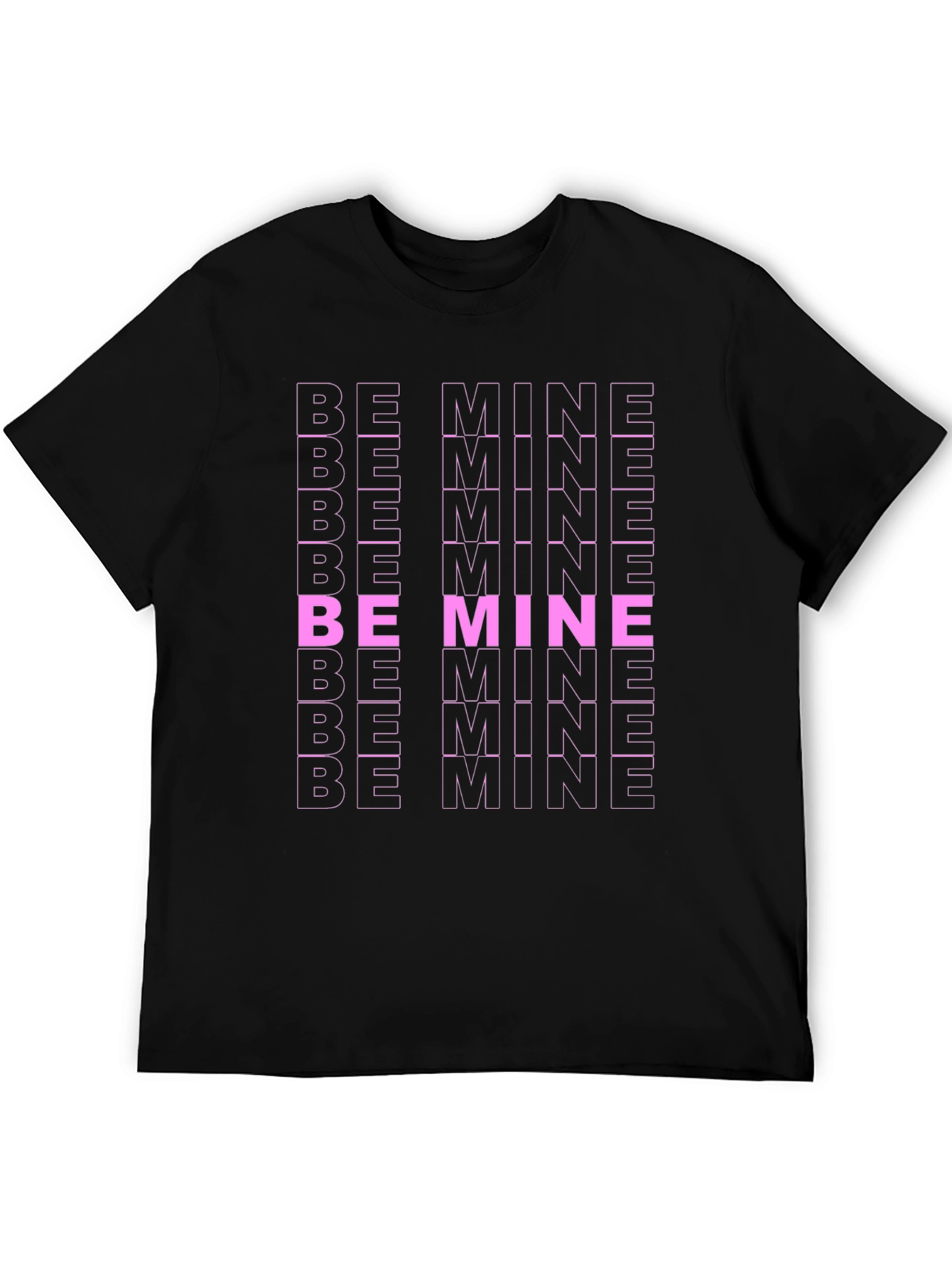 Be Mine Graphic T-Shirt - Bold Valentines Day Tee