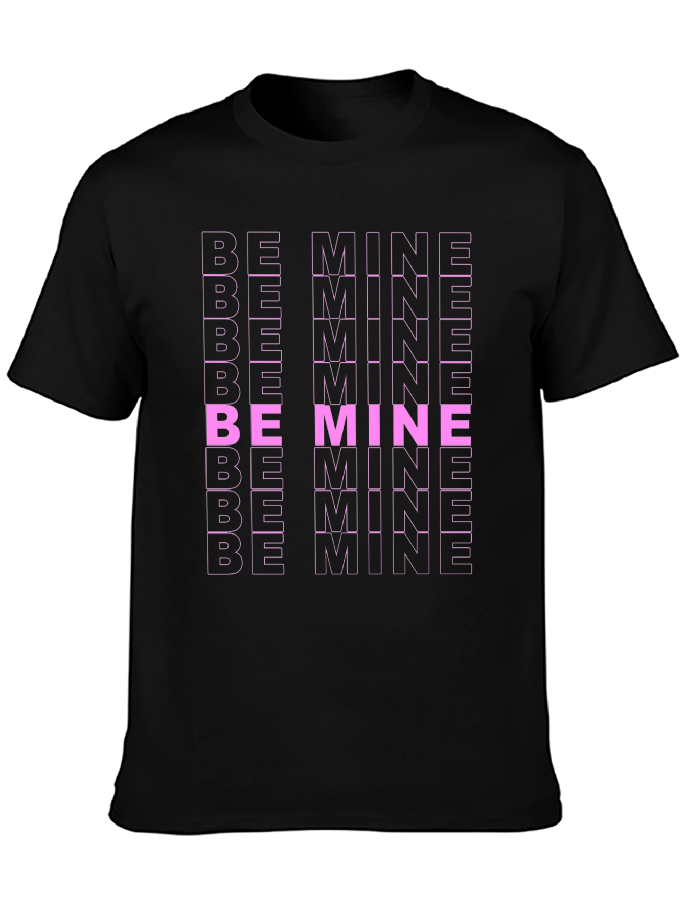 Be Mine Graphic T-Shirt - Bold Valentines Day Tee
