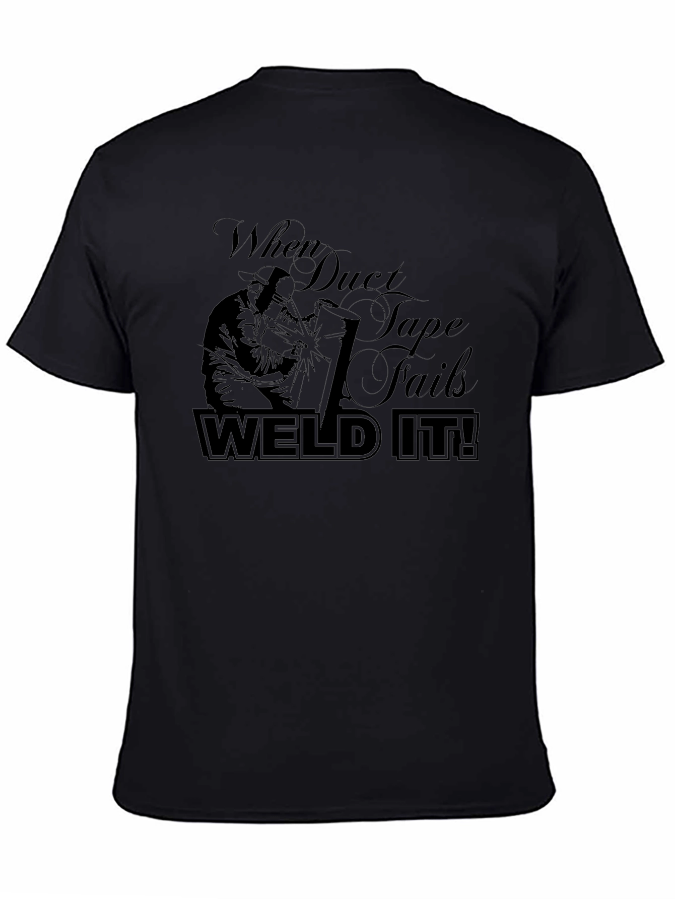 Weld It! Black Graphic T-Shirt - Duct Tape Fails