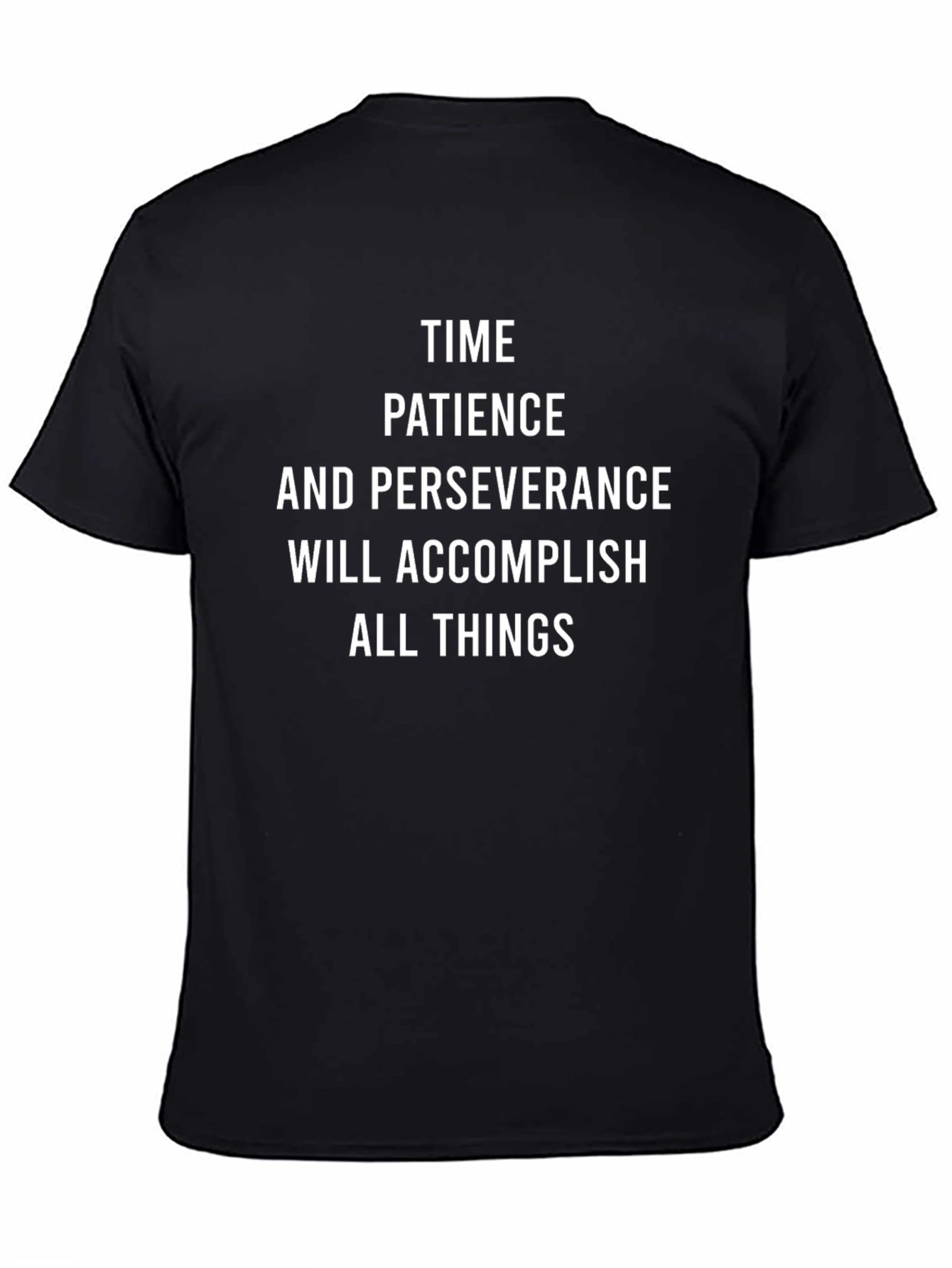 Time Patience Perseverance Mens T-Shirt