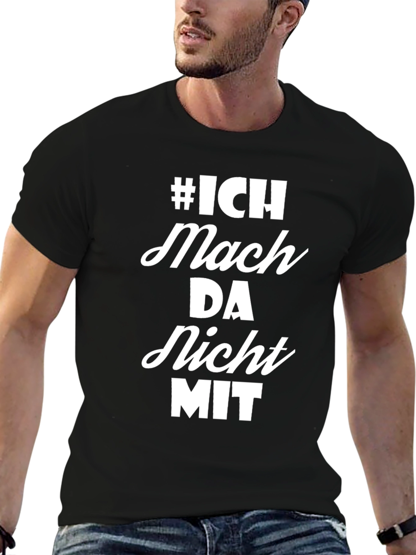 Ich Mach Da Nicht Mit T-Shirt