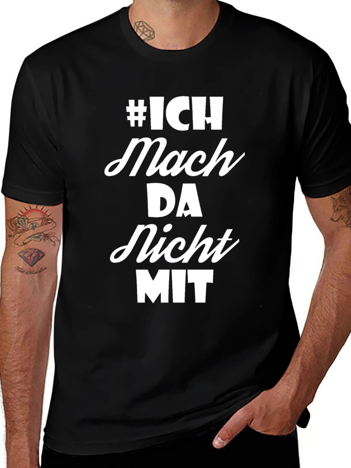 Ich Mach Da Nicht Mit T-Shirt