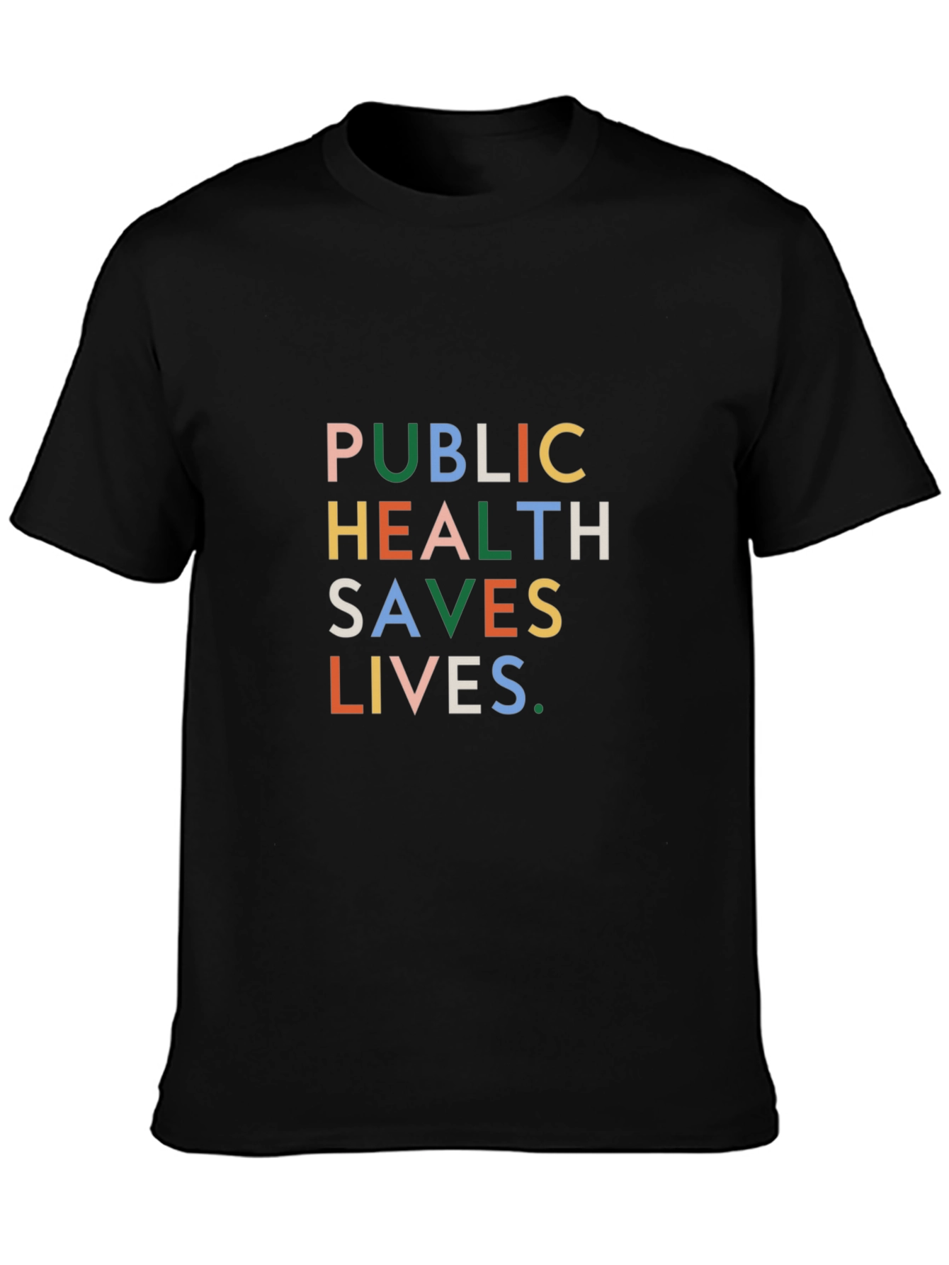 Public Health Saves Lives Graphic Tee