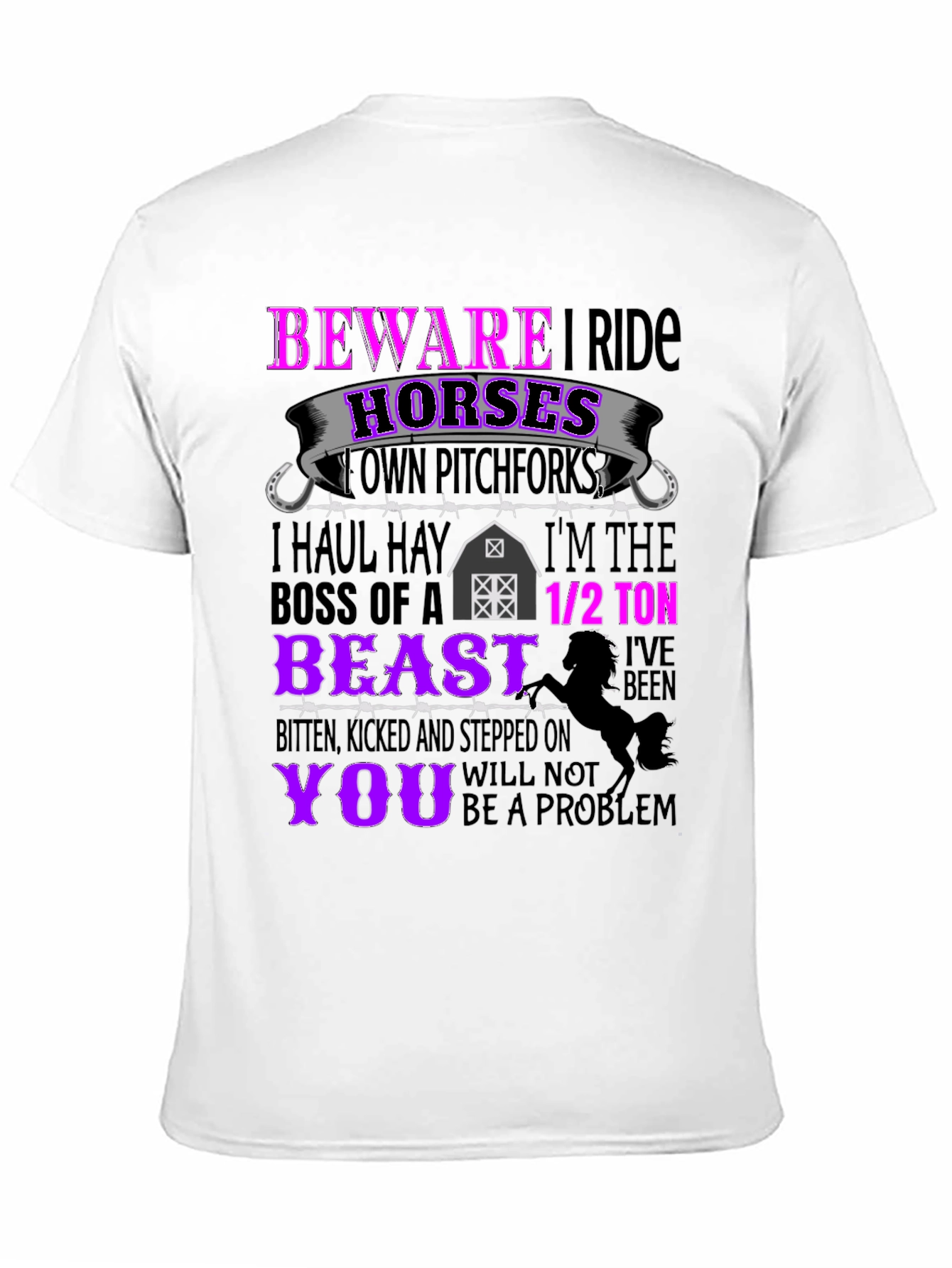 Beware I Ride Horses Graphic Tee