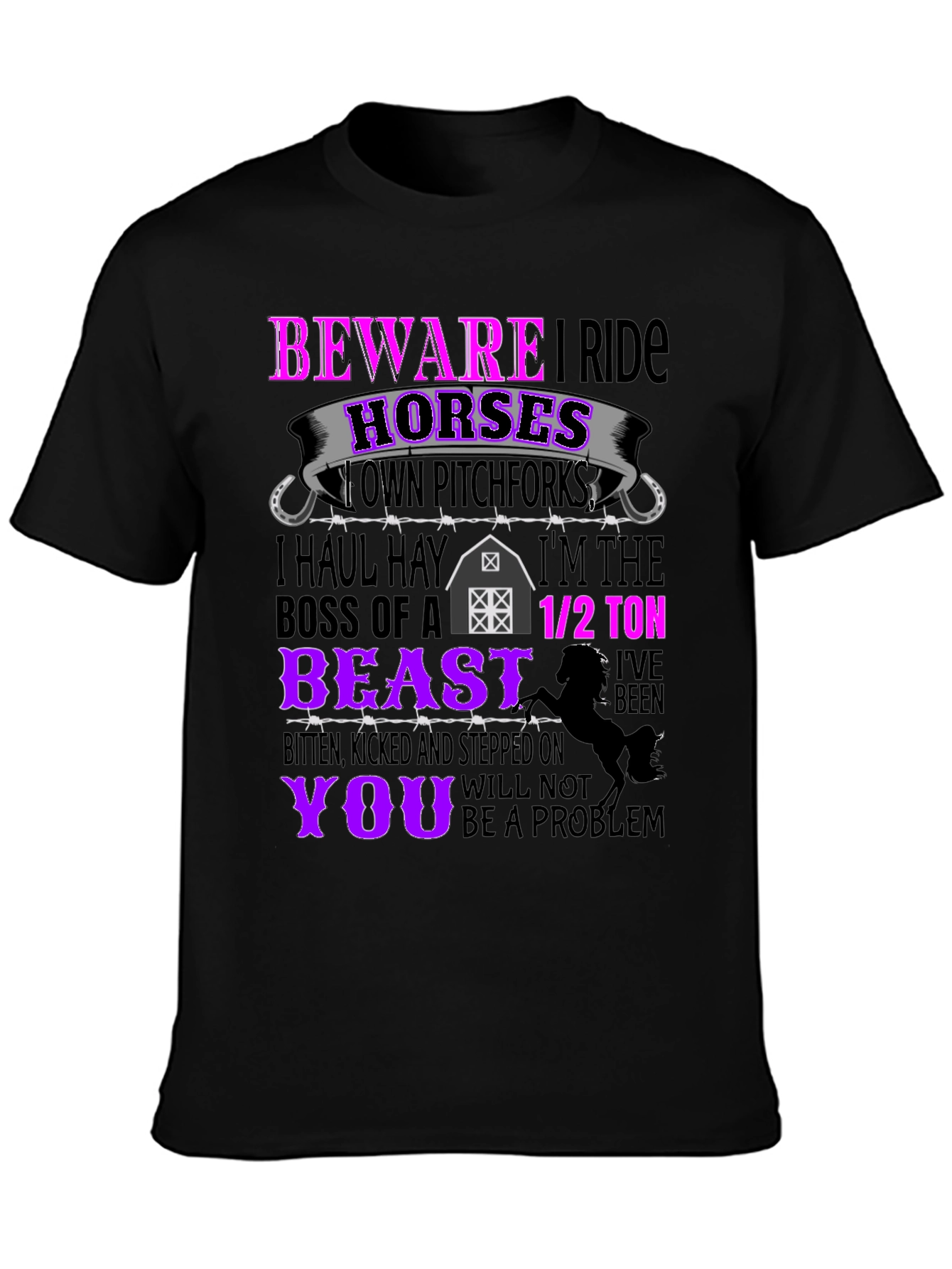 Beware I Ride Horses Graphic Tee