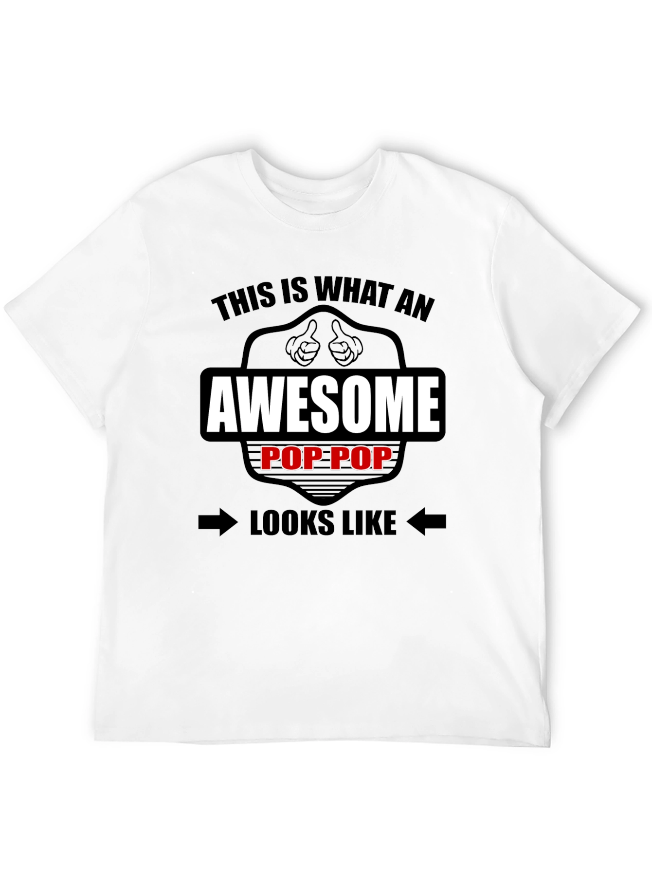 Awesome Pop Pop T-Shirt