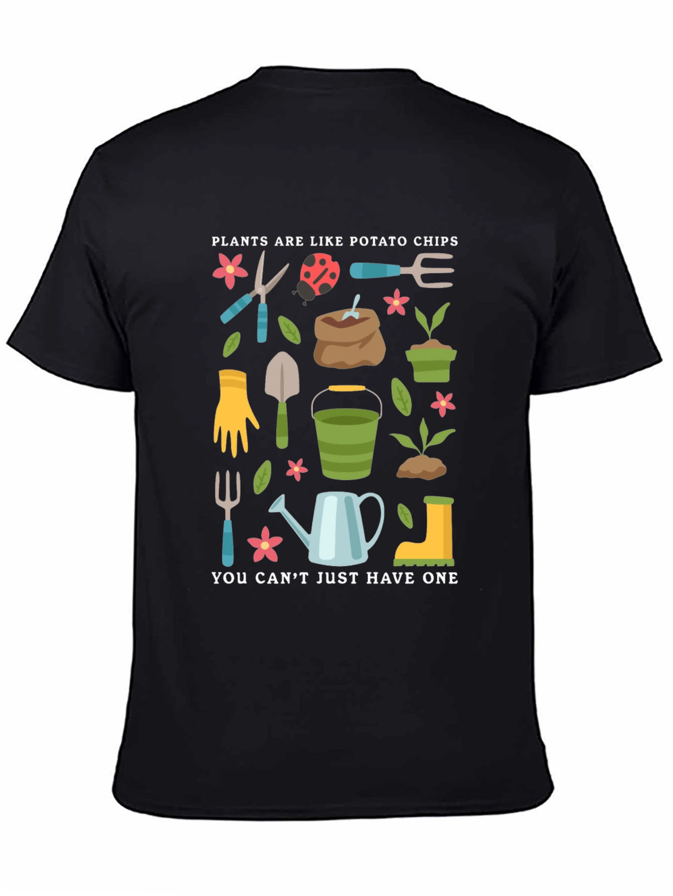 Gardening Lovers T-Shirt: Plants Are Like Potato Chips