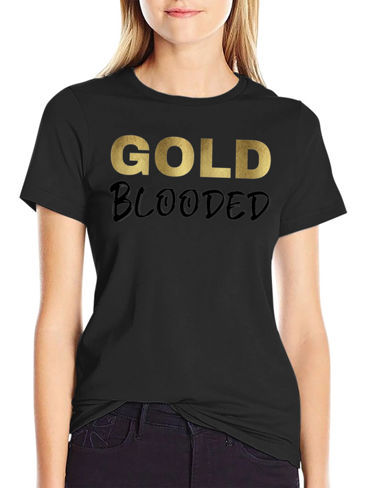 Gold Blooded T-Shirt - Stylish Graphic Tee