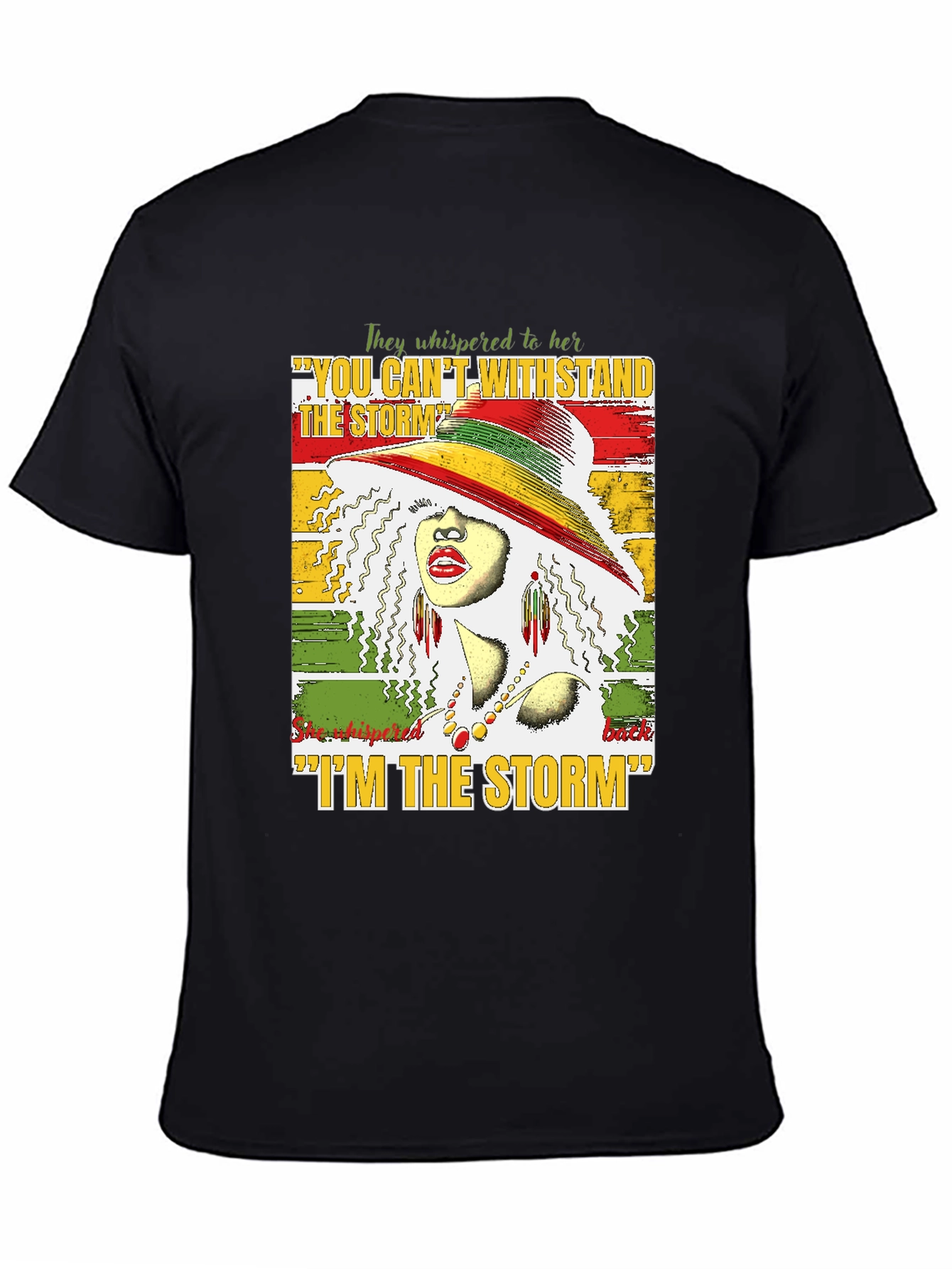 Empowered Woman T-Shirt: I Am the Storm