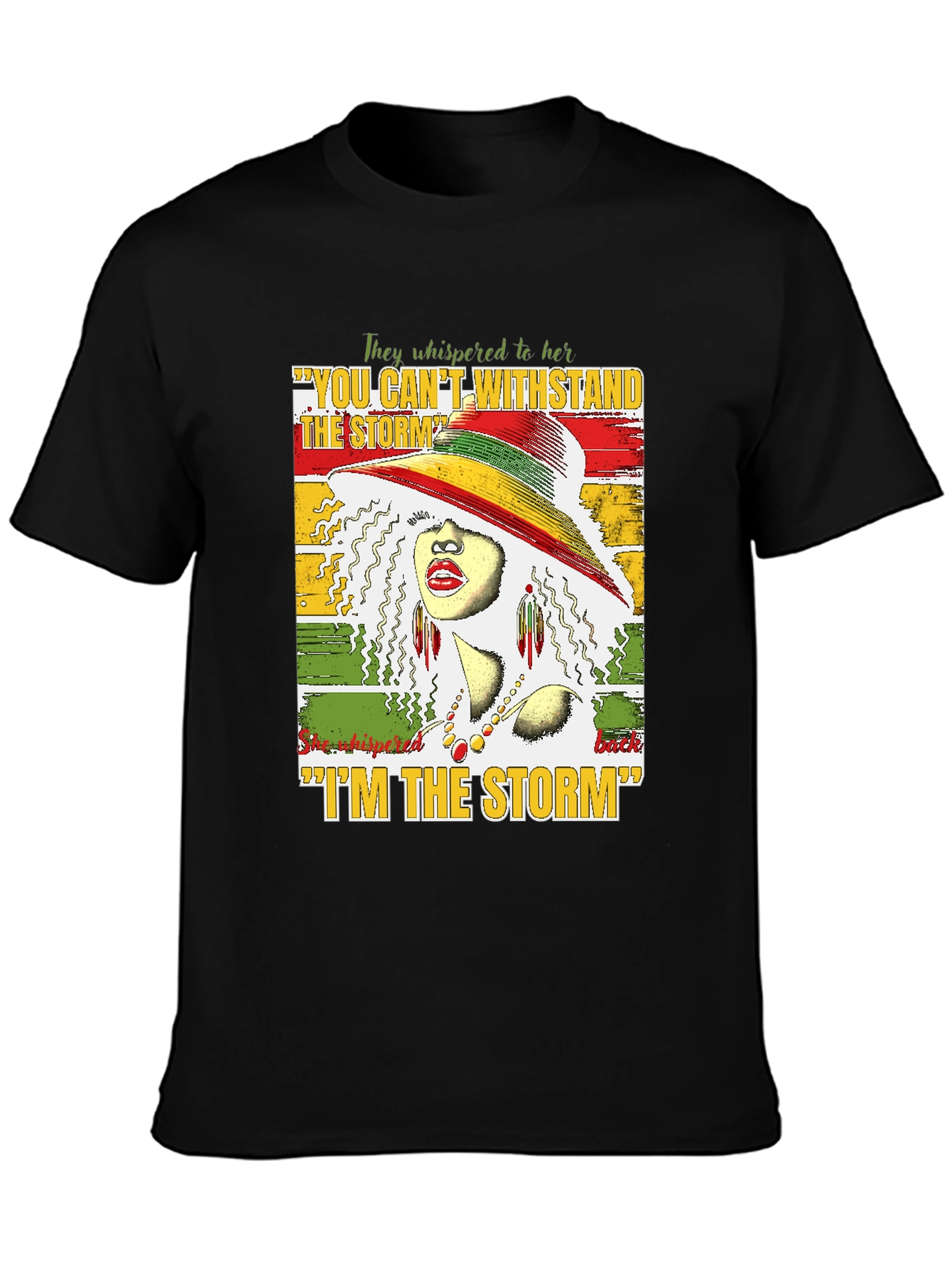 Empowered Woman T-Shirt: I Am the Storm