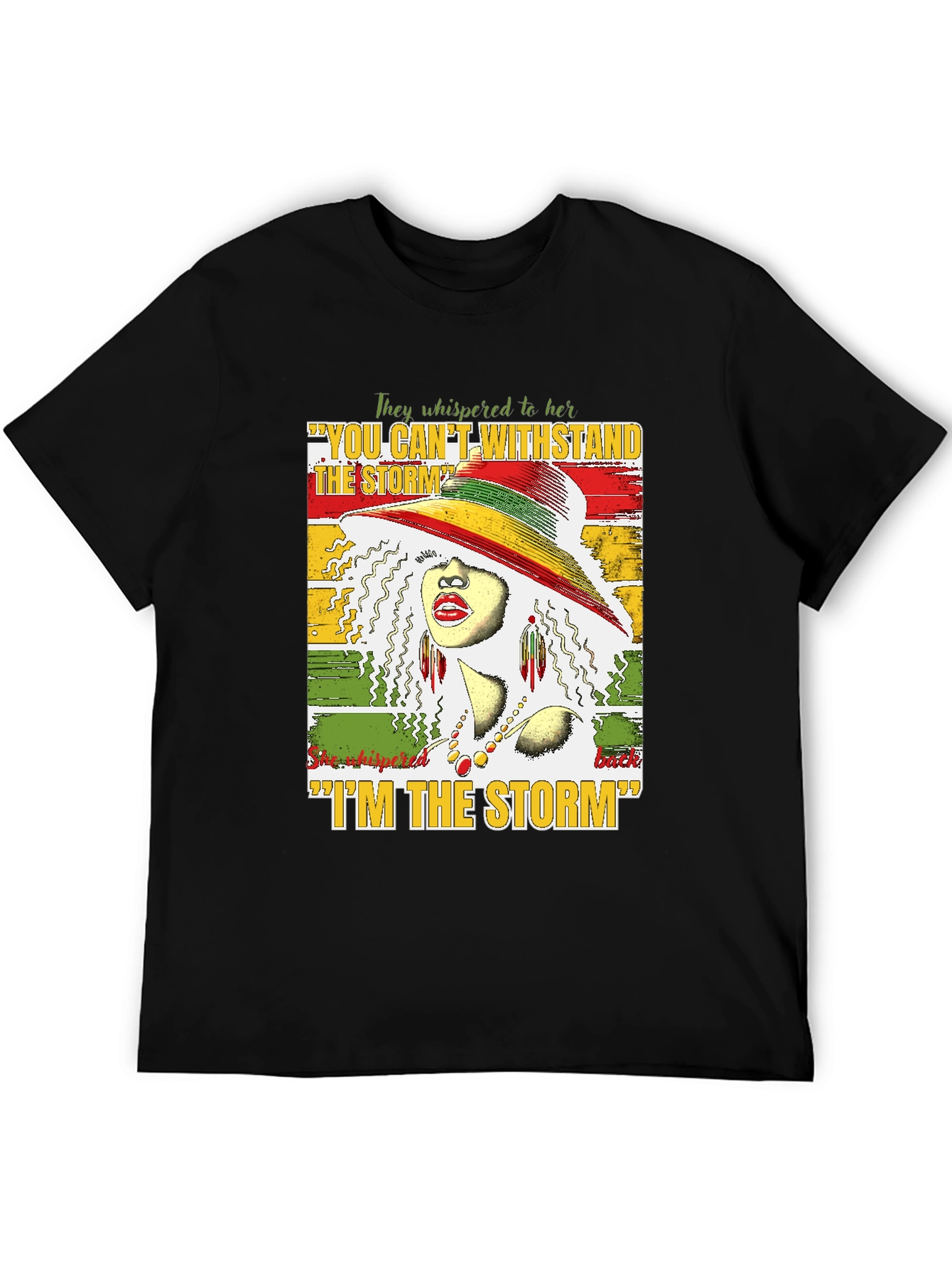 Empowered Woman T-Shirt: I Am the Storm