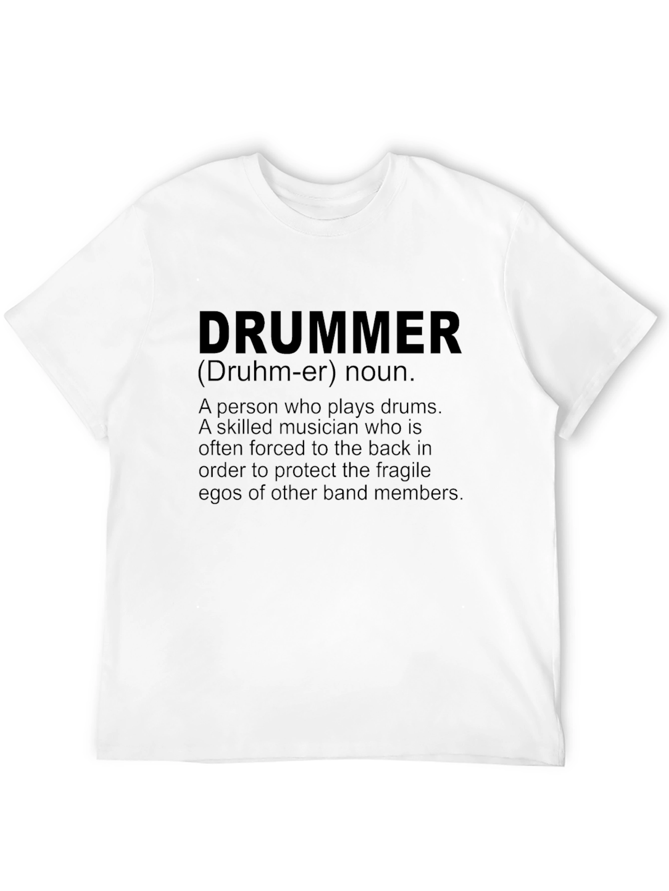 Drummer Definition T-Shirt - Musician Humor Tee