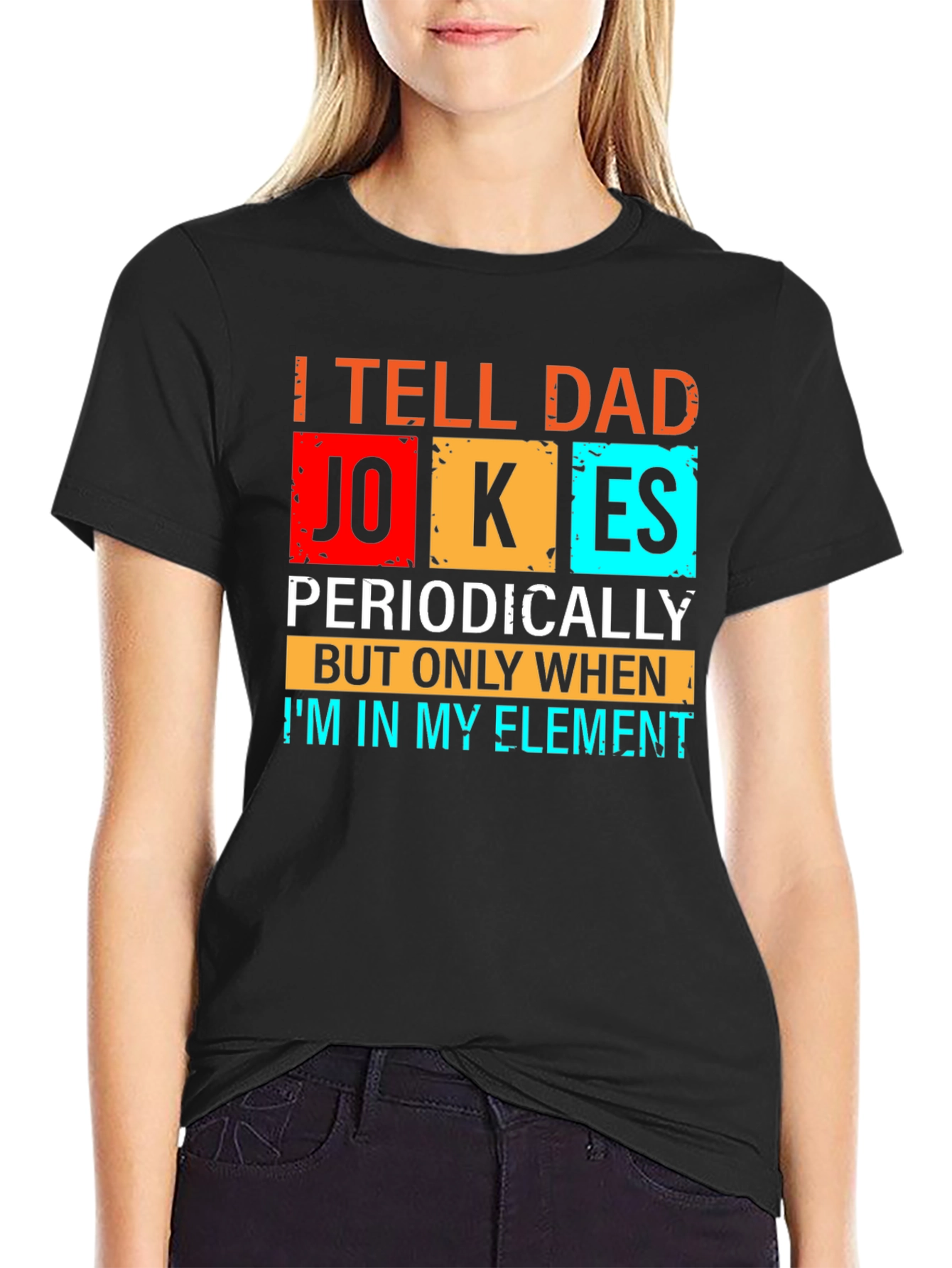Dad Jokes T-Shirt - Periodic Table Humor Tee