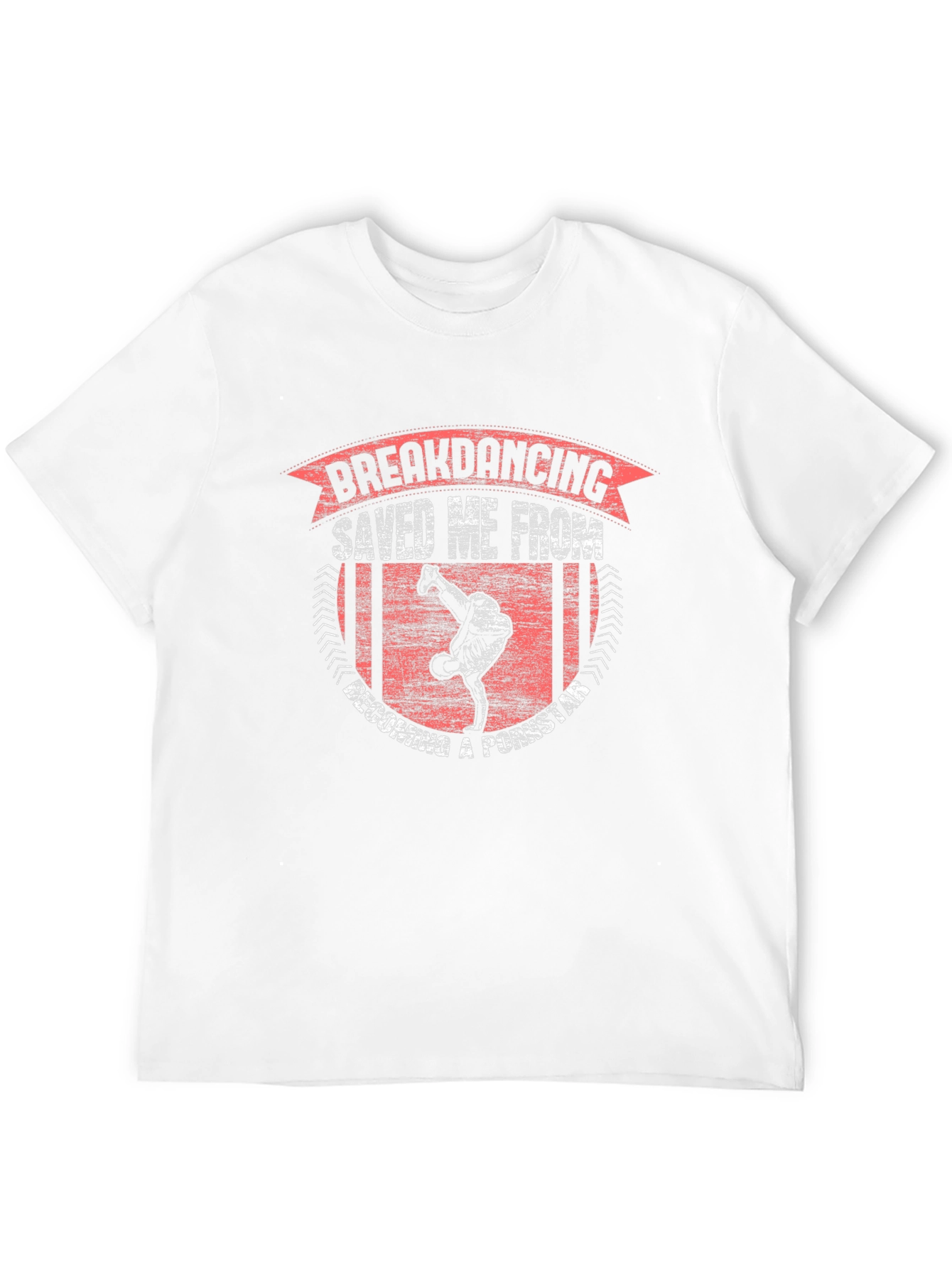 Breakdancing Saved Me T-Shirt