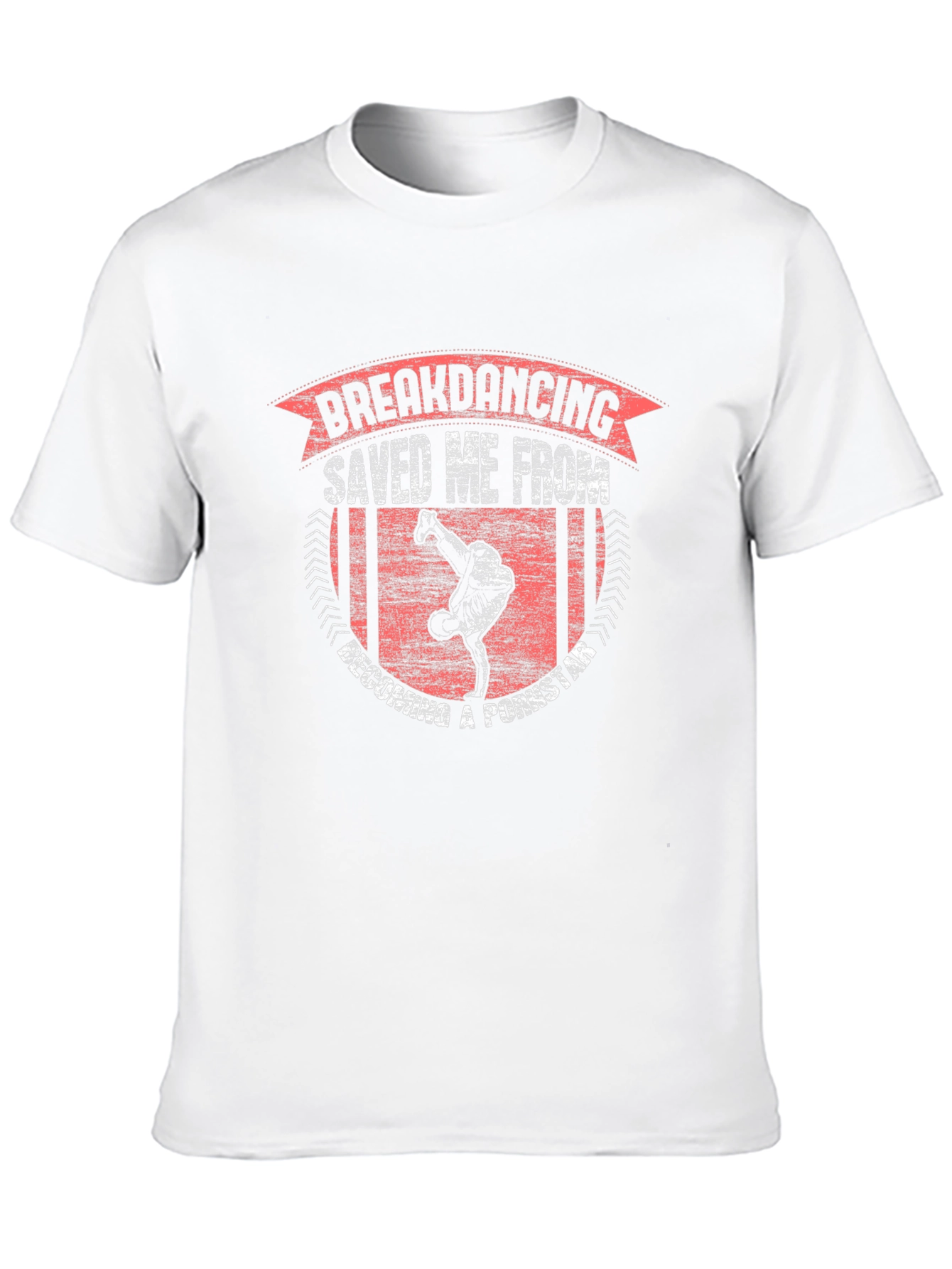 Breakdancing Saved Me T-Shirt