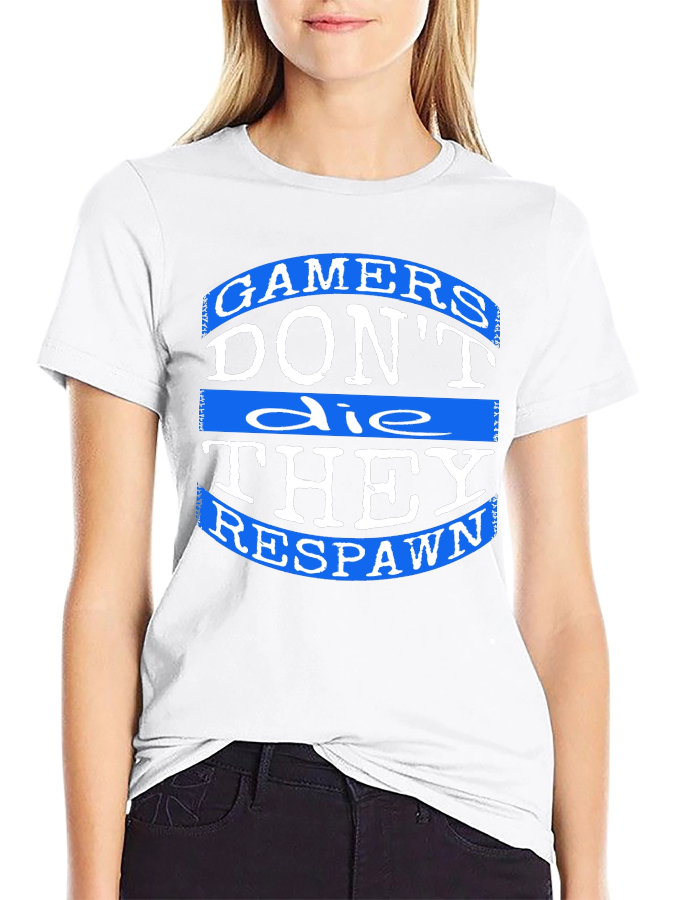 Gamers Dont Die T-Shirt - They Respawn