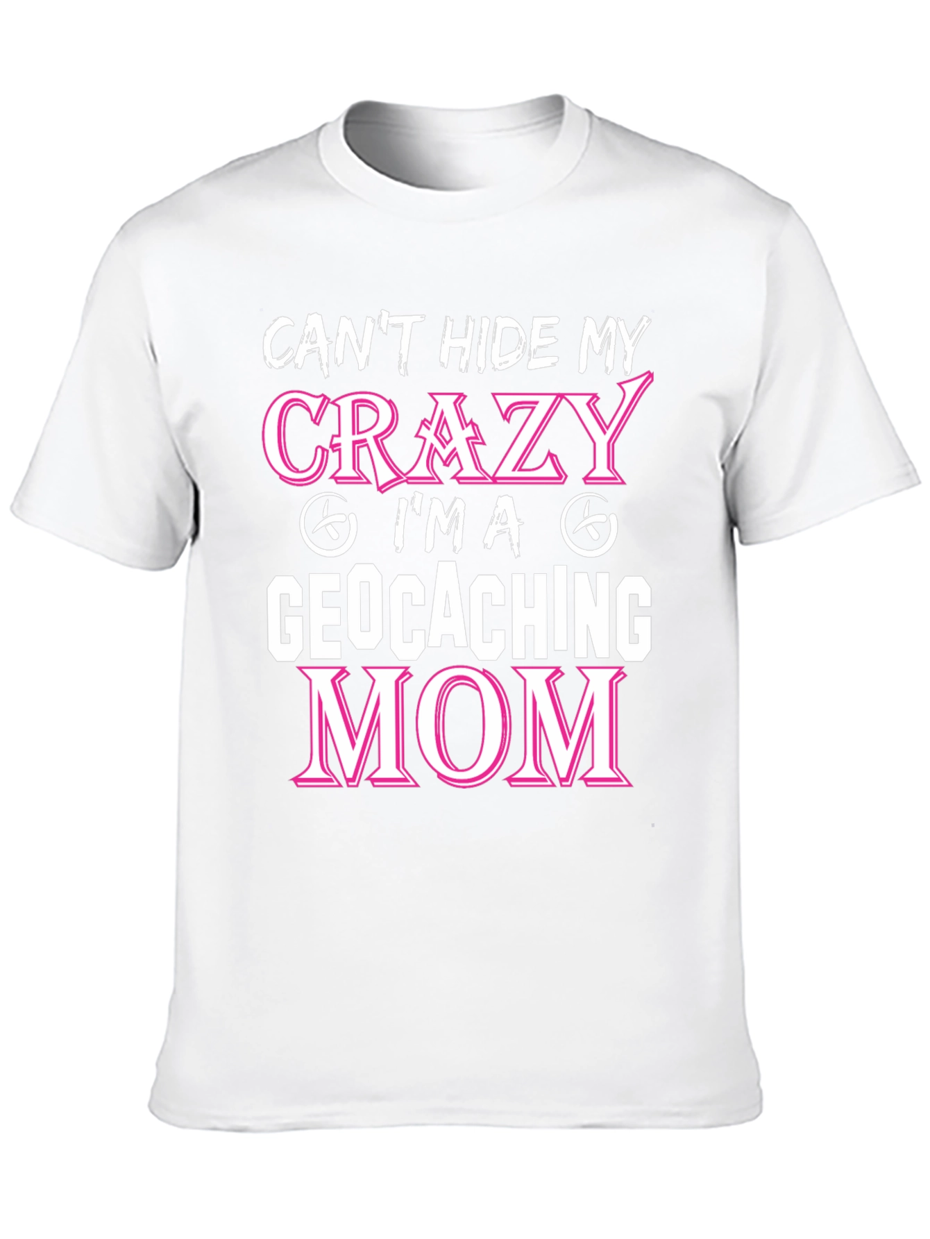 Crazy Geocaching Mom T-Shirt