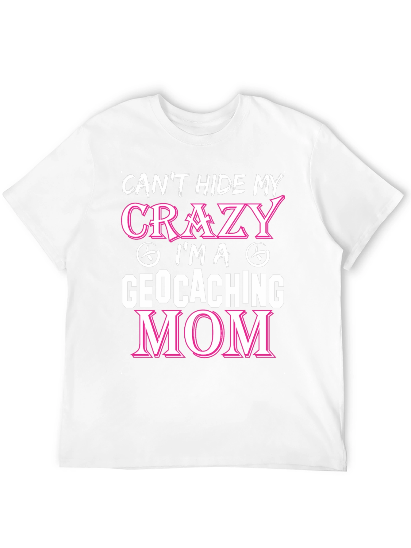 Crazy Geocaching Mom T-Shirt