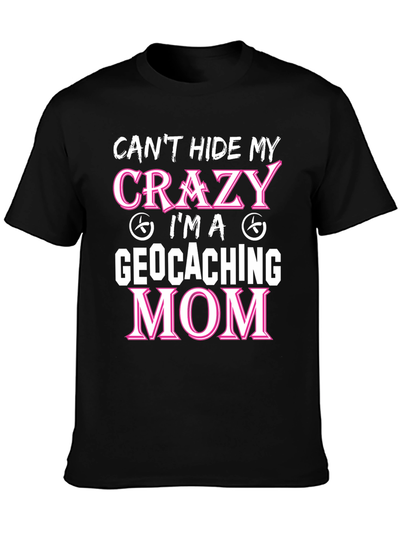 Crazy Geocaching Mom T-Shirt