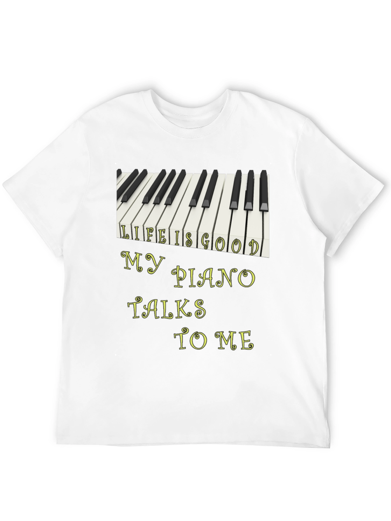 Life Is Good Piano T-Shirt