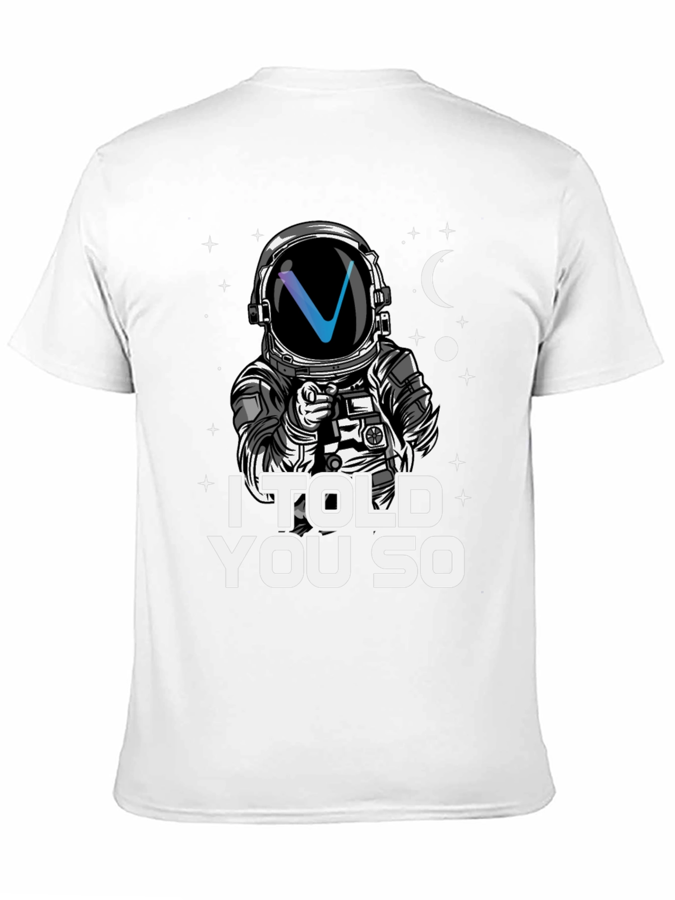 I Told You So T-Shirt Astronaut Crypto Design