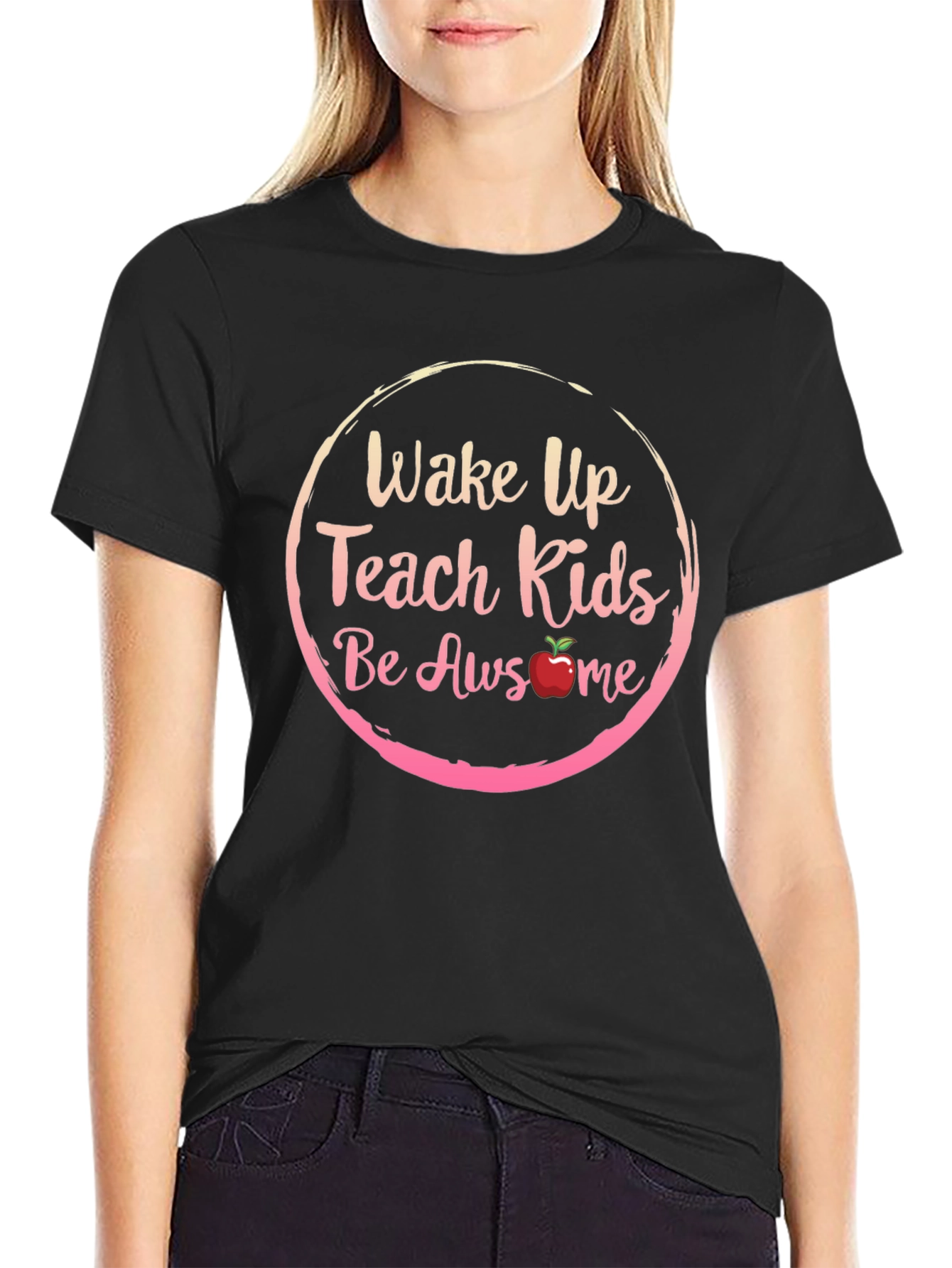 Wake Up Teach Kids Be Awesome T-Shirt