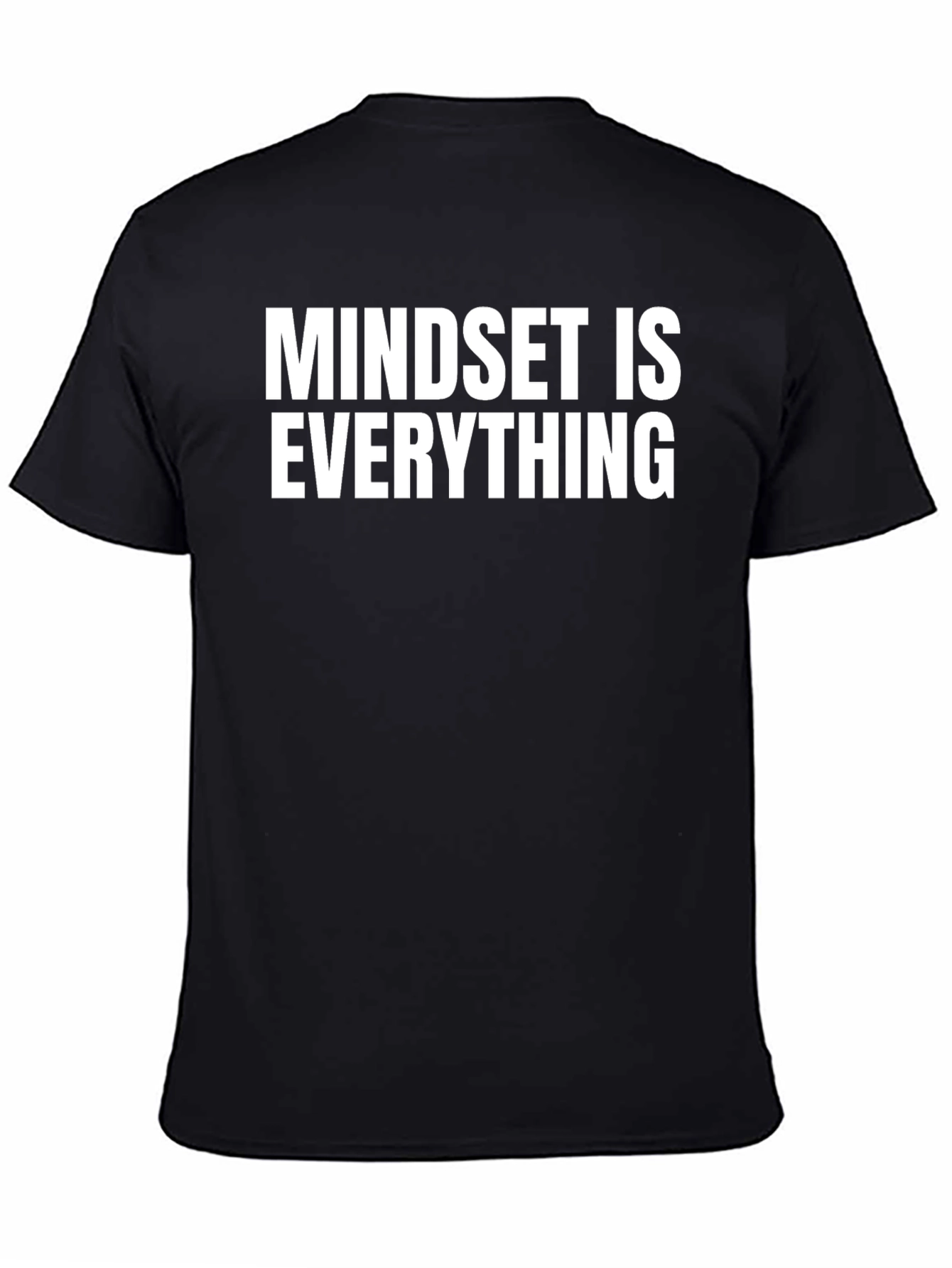 Mindset Is Everything Graphic T-Shirt