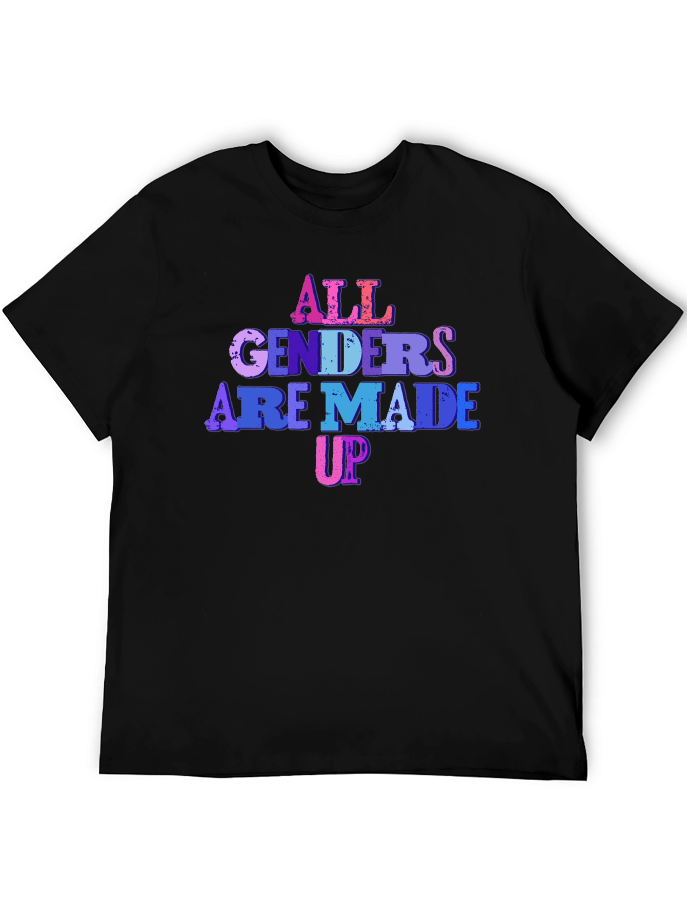 All Genders Are Made Up Graphic Tee