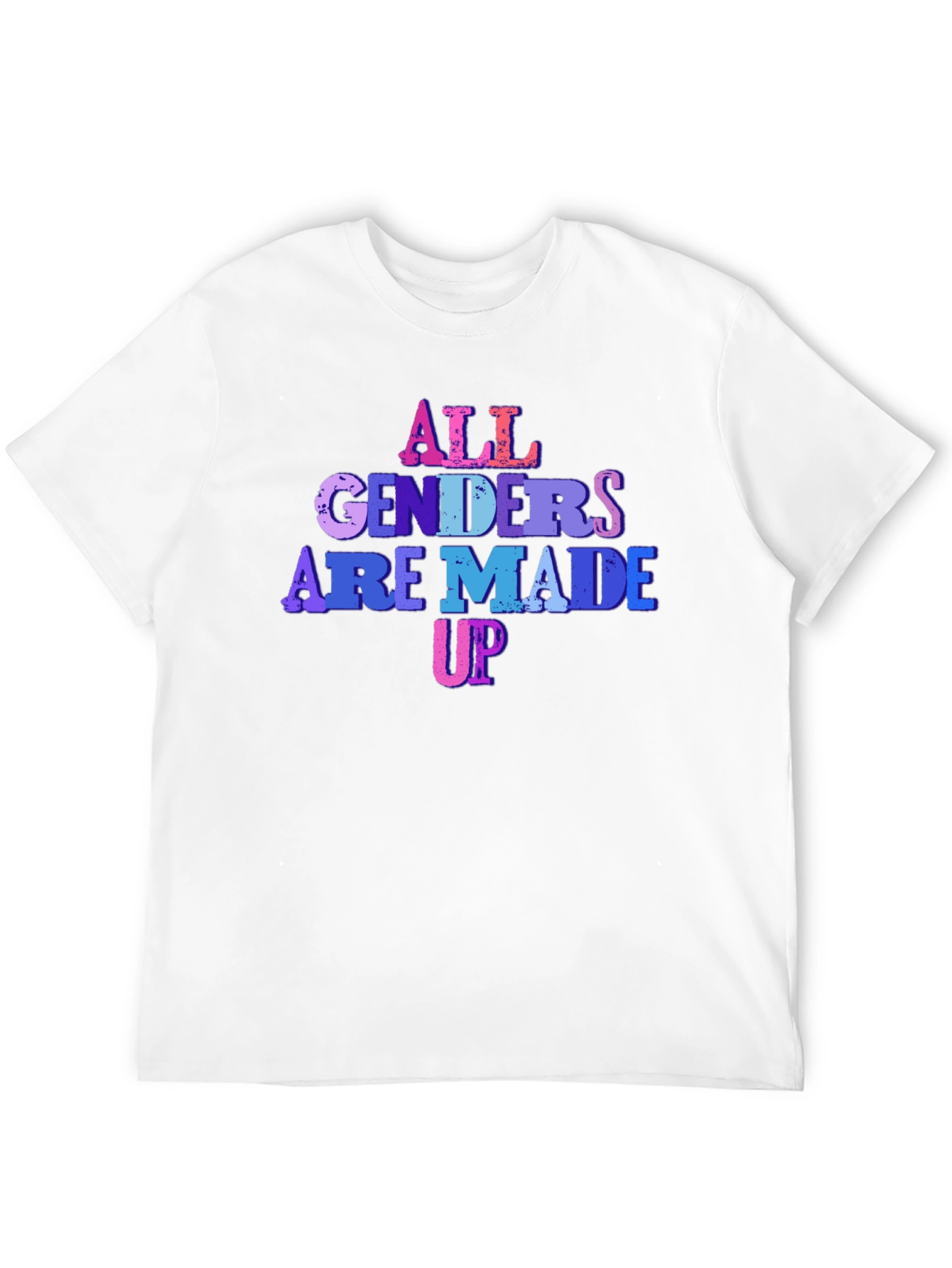 All Genders Are Made Up Graphic Tee