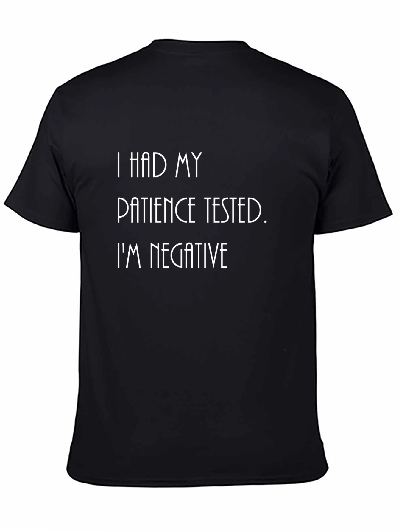 Humorous Patience Tested T-Shirt