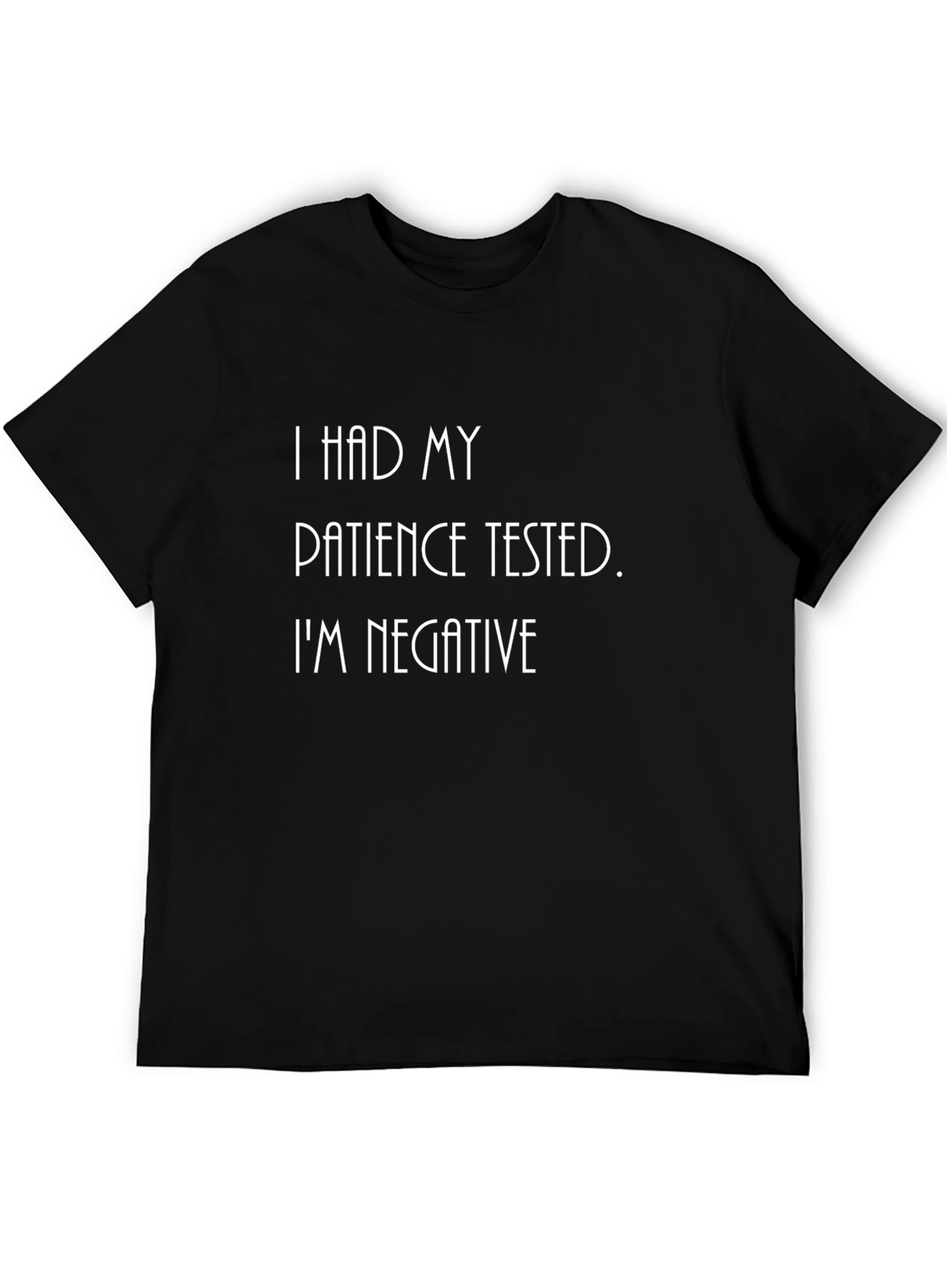 Humorous Patience Tested T-Shirt