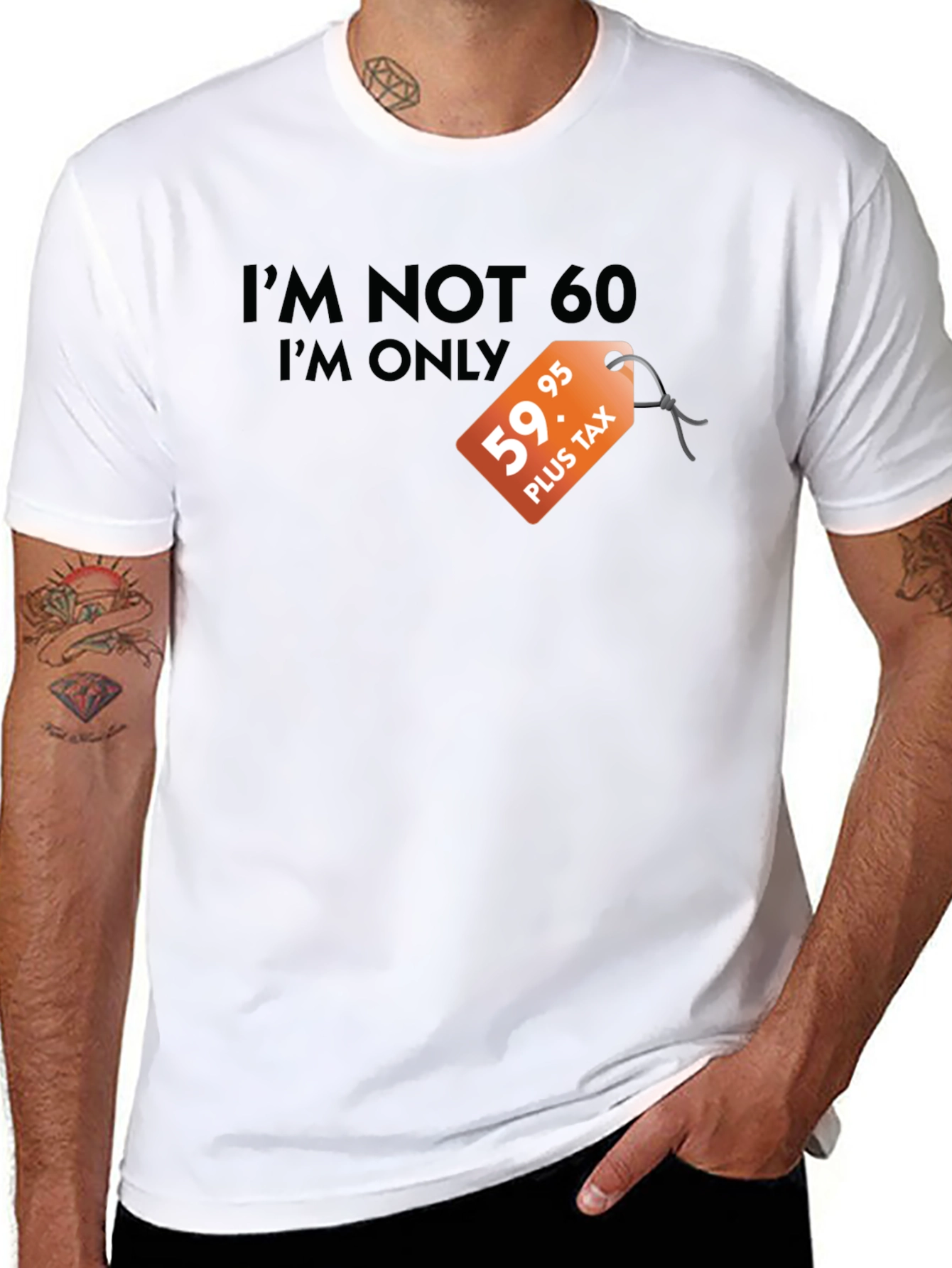 Funny 60th Birthday T-Shirt - Im Not 60