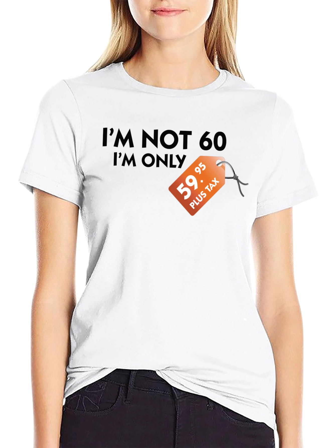 Funny 60th Birthday T-Shirt - Im Not 60
