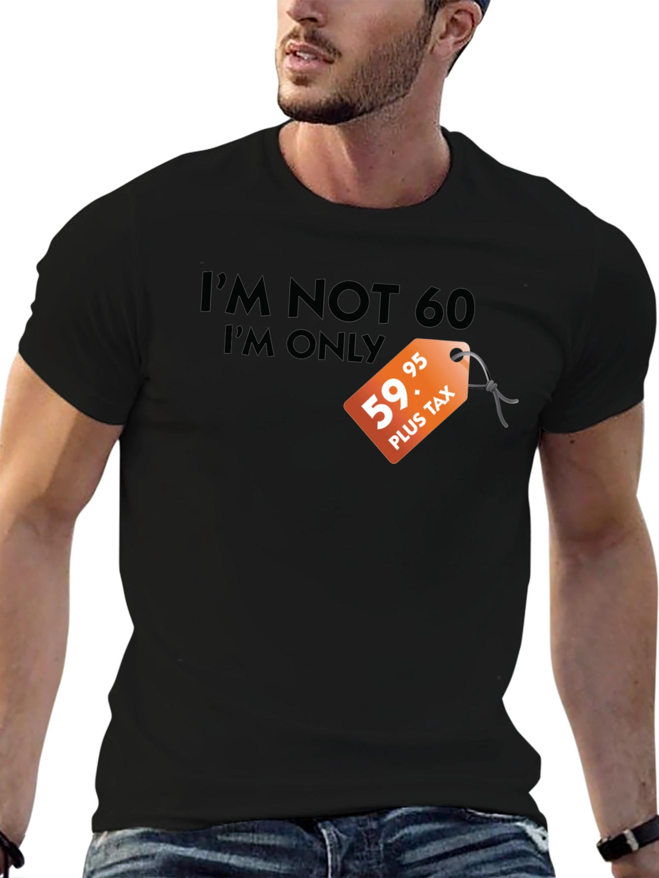 Funny 60th Birthday T-Shirt - Im Not 60