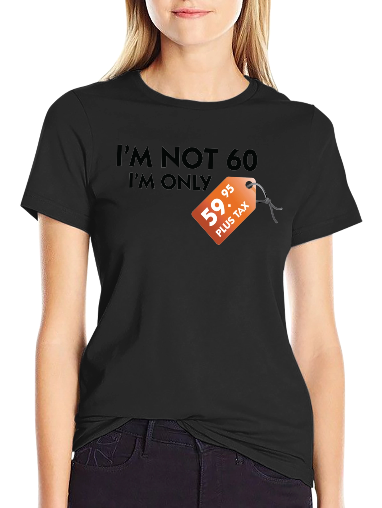 Funny 60th Birthday T-Shirt - Im Not 60